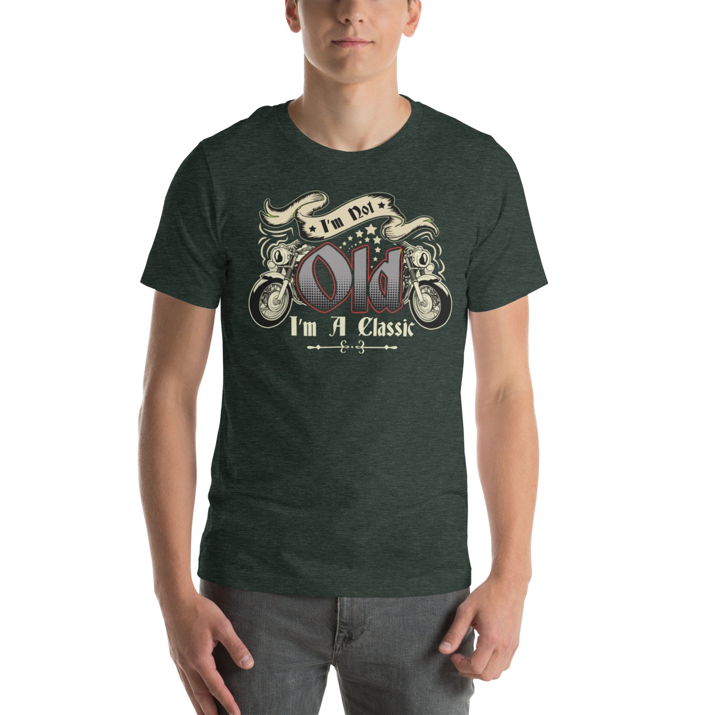 I'm Not Old I'm A Classic Unisex t-shirt