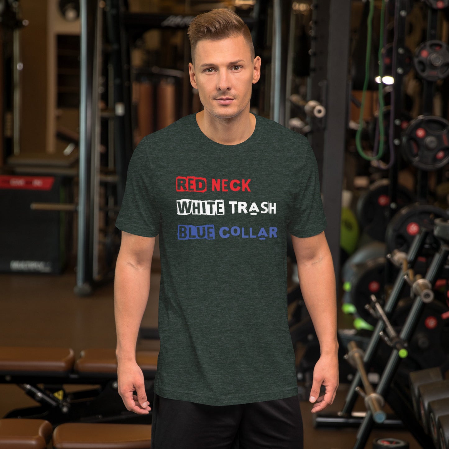 Red Neck, White Trash, Blue Collar Unisex t-shirt