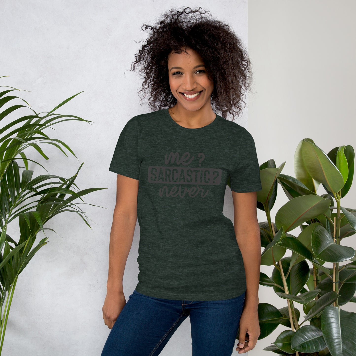 Me? Sarcastic? Never Unisex t-shirt