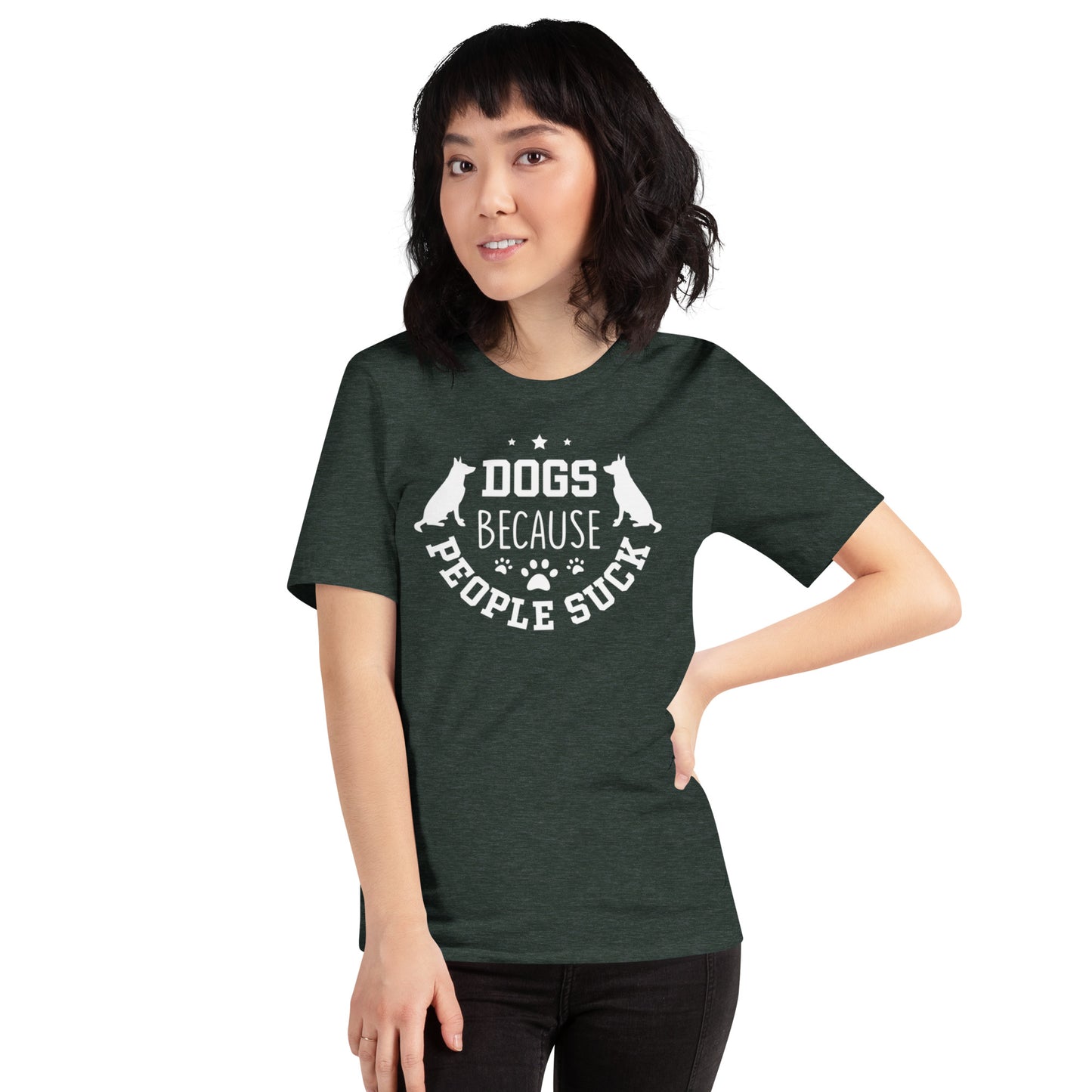 Dogs Because People Suck Unisex t-shirt