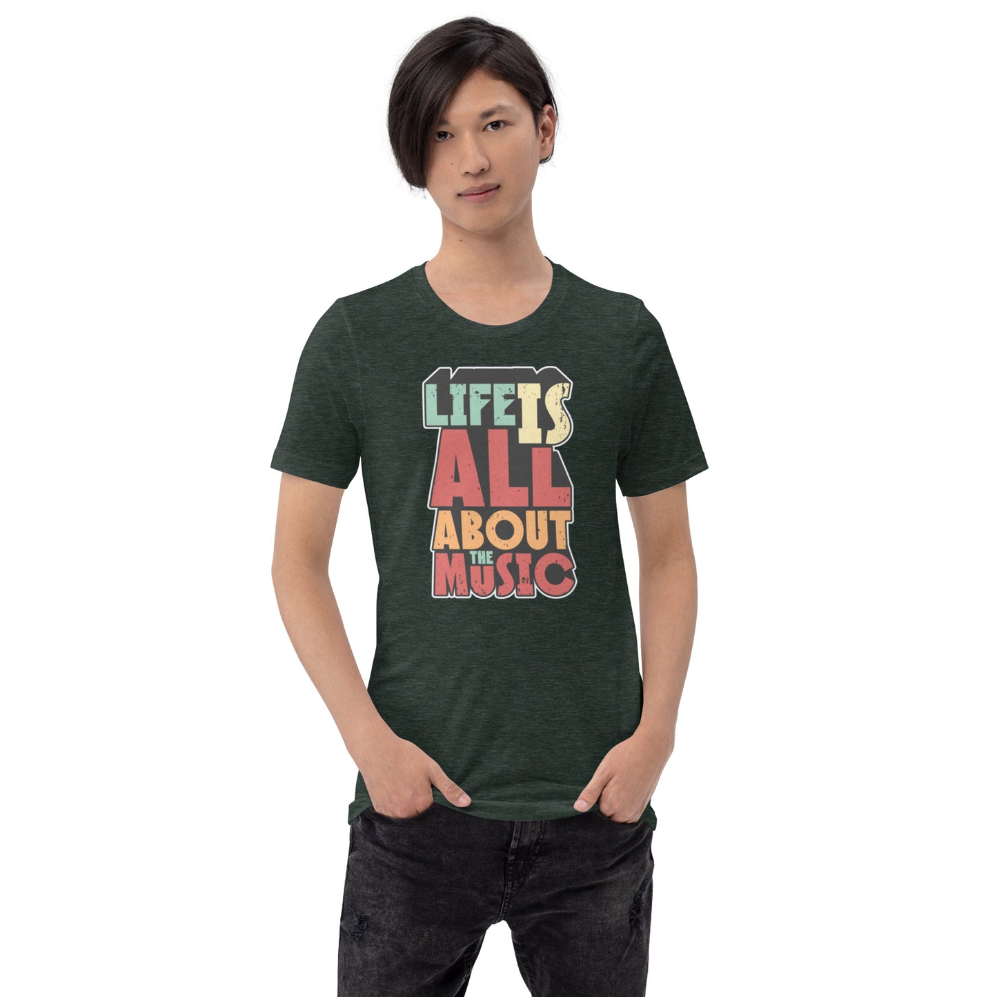 Life Is All About The Music Unisex t-shirt