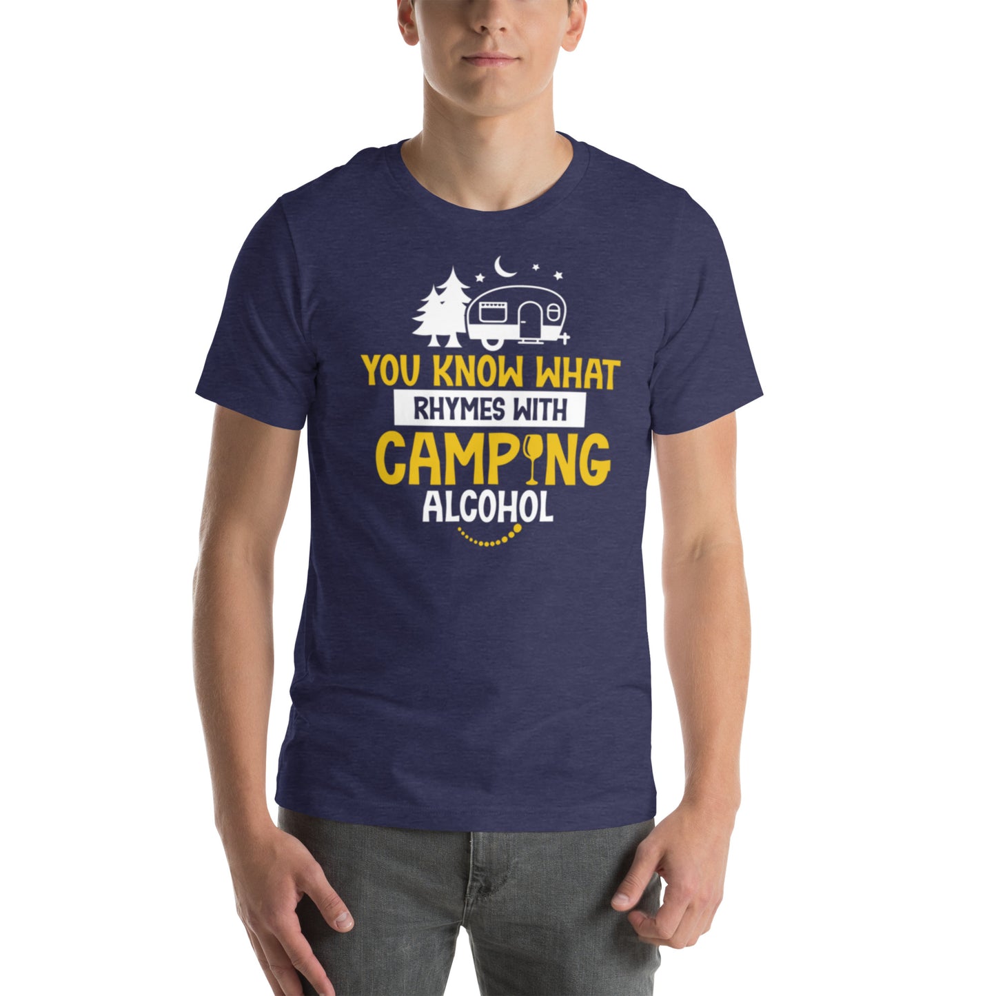 You Know What Rhymes With Camping Unisex t-shirt