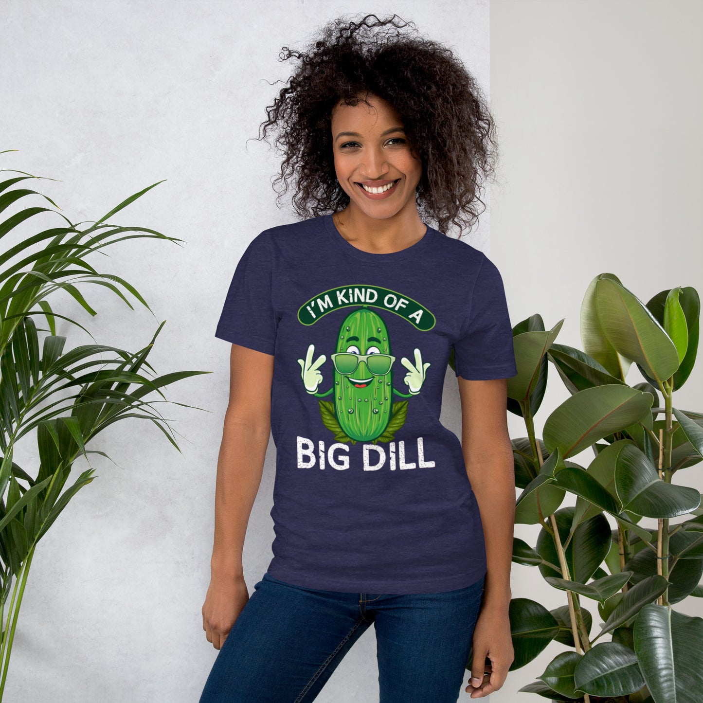 I'm Kind of a Big Dill Unisex t-shirt
