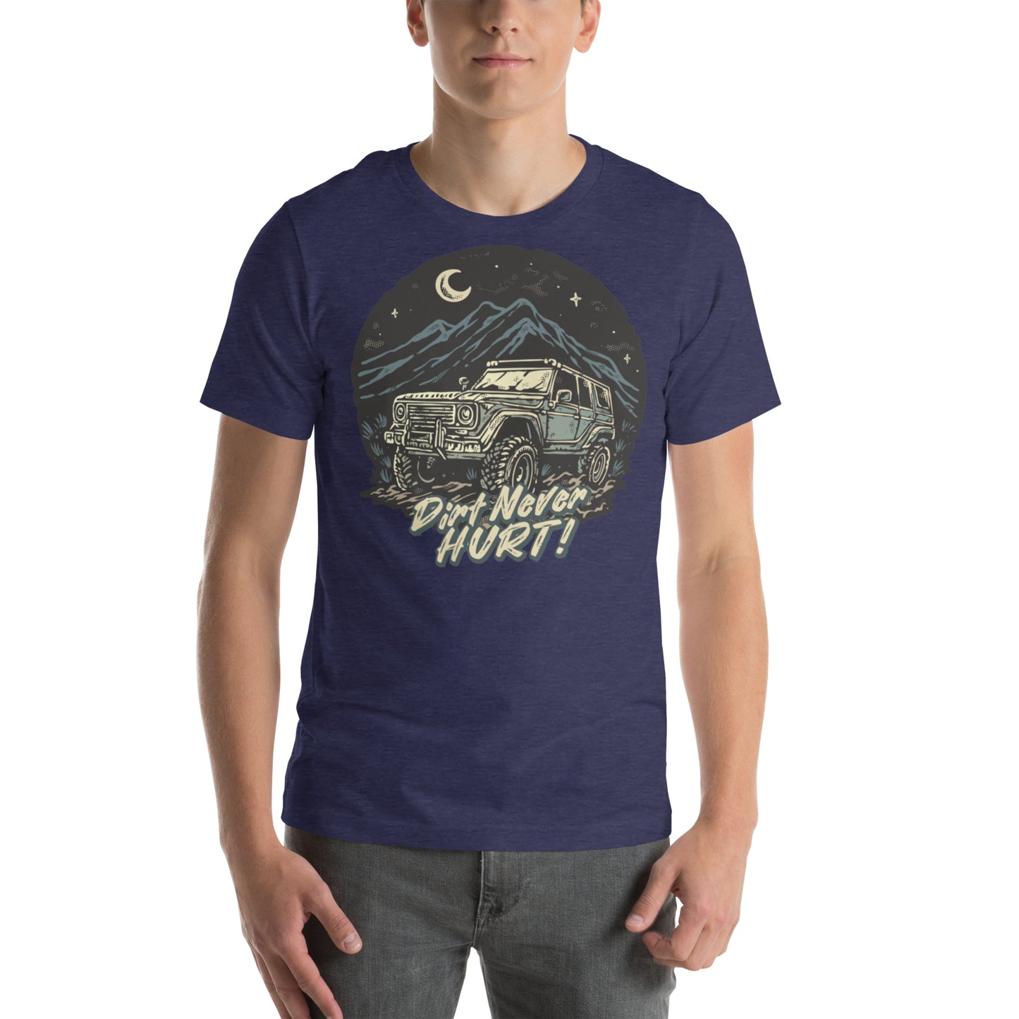 Dirt Never Hurt! Unisex t-shirt