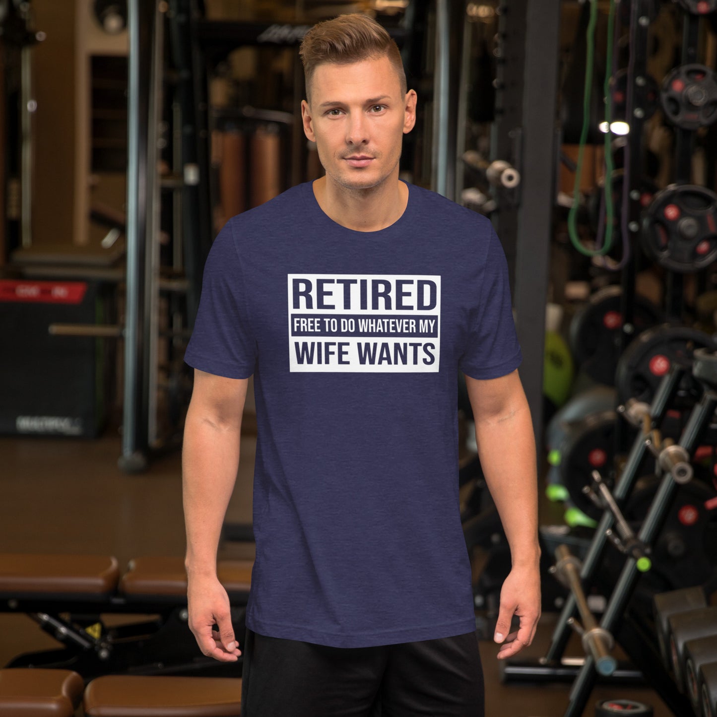 RETIRED Free To Do Whatever My WIFE WANTS Unisex t-shirt