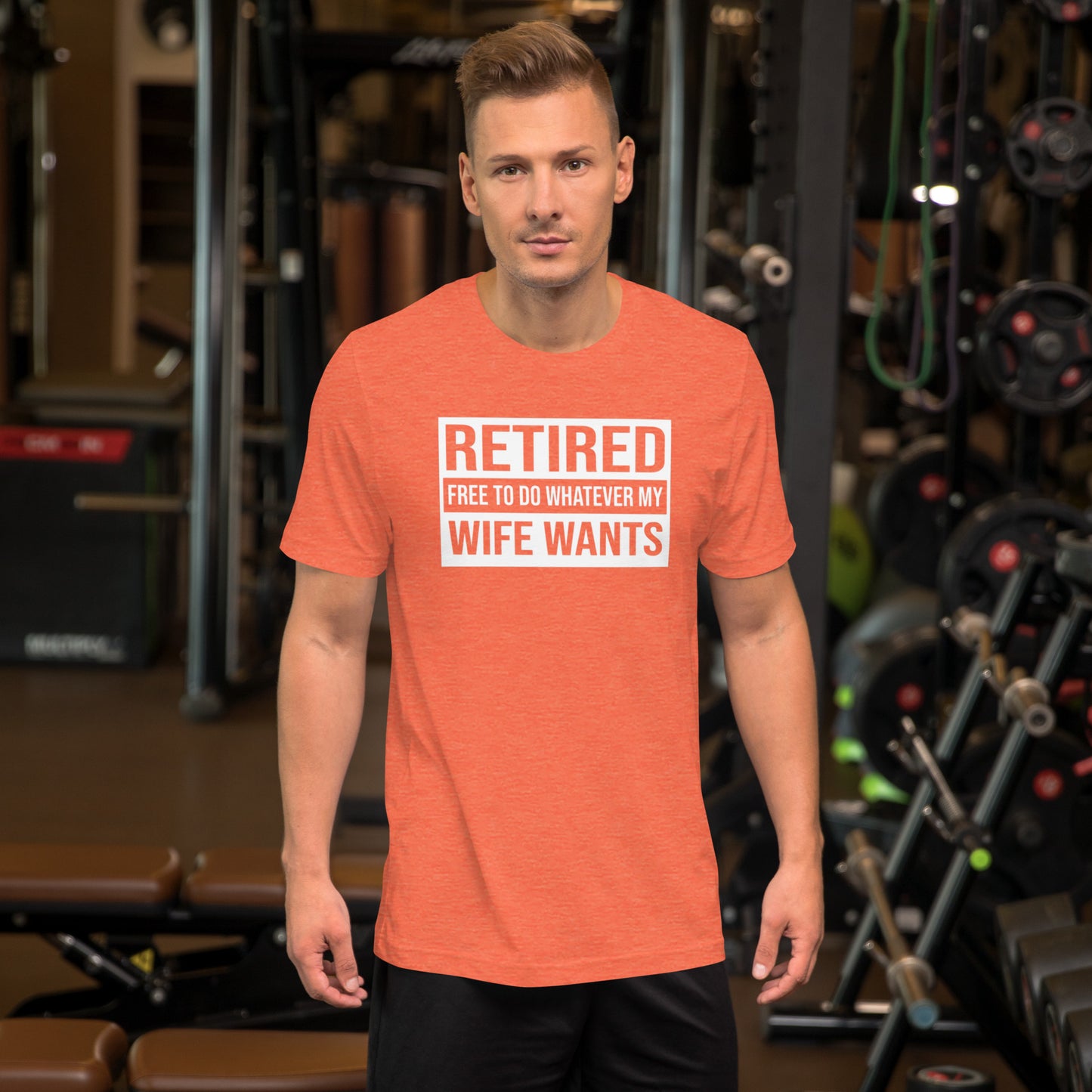RETIRED Free To Do Whatever My WIFE WANTS Unisex t-shirt