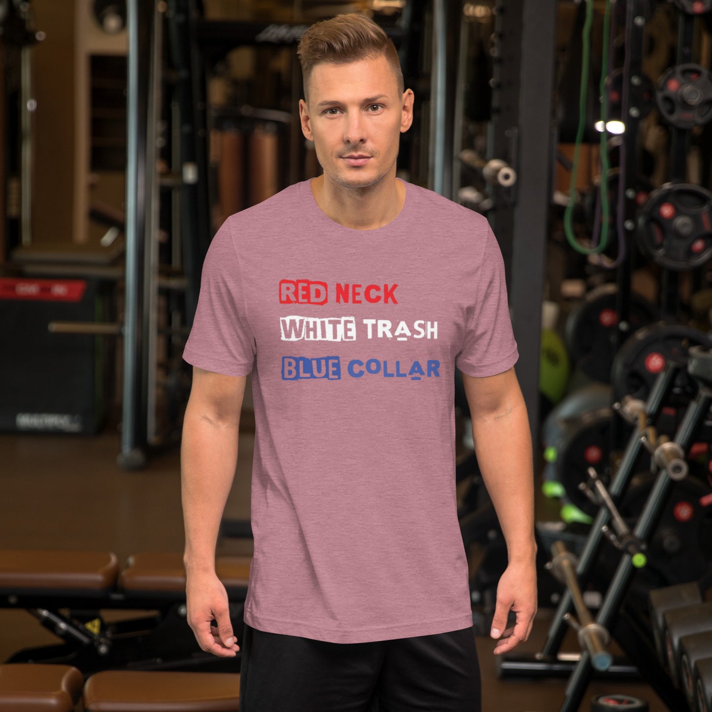 Red Neck, White Trash, Blue Collar Unisex t-shirt