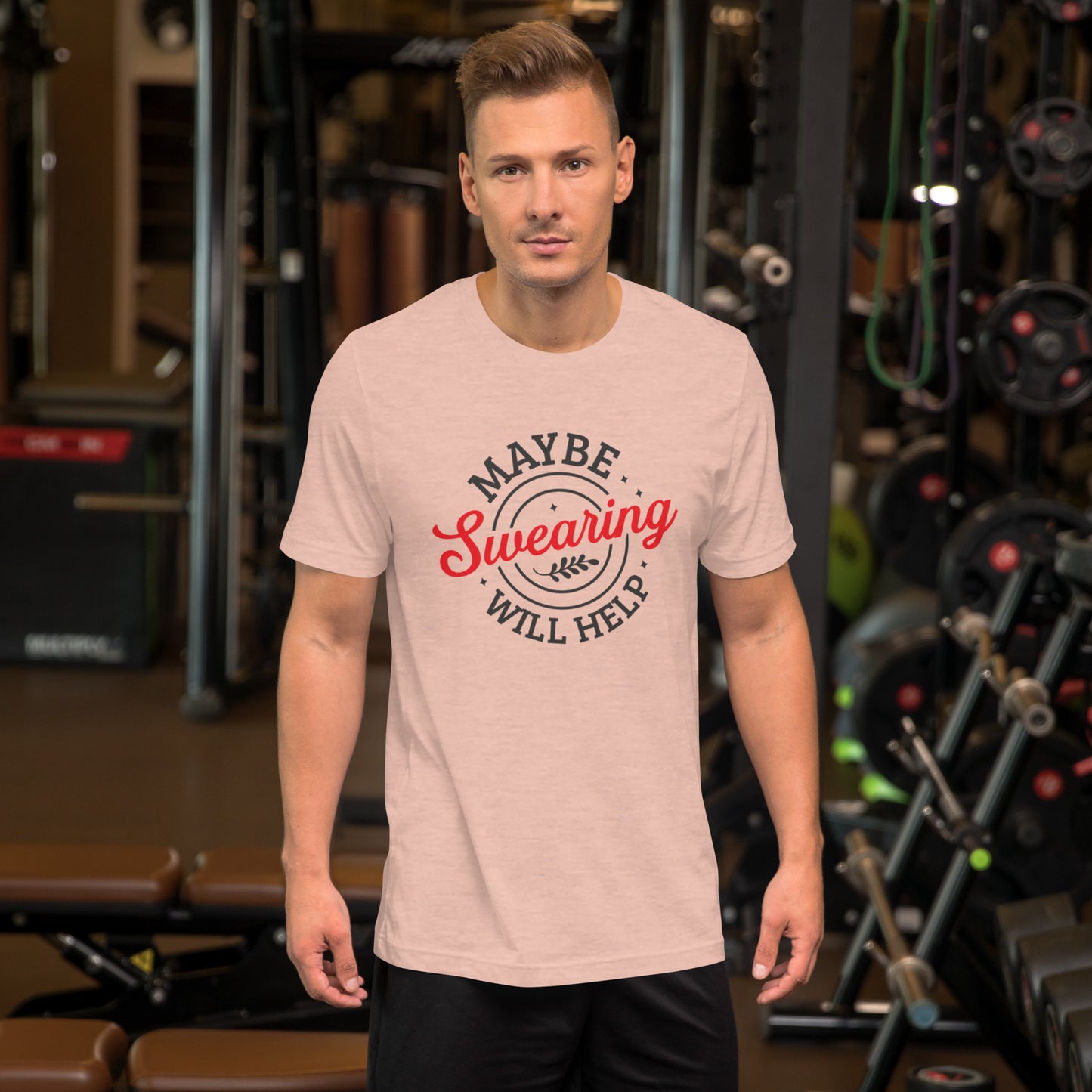 Maybe Swearing Will Help Unisex t-shirt