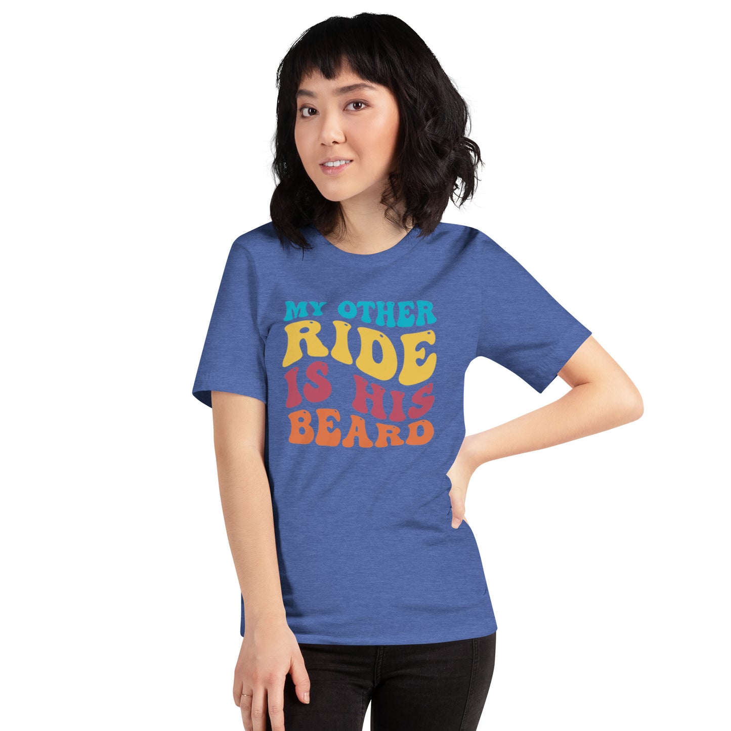 My Other Ride Is His Beard Unisex t-shirt