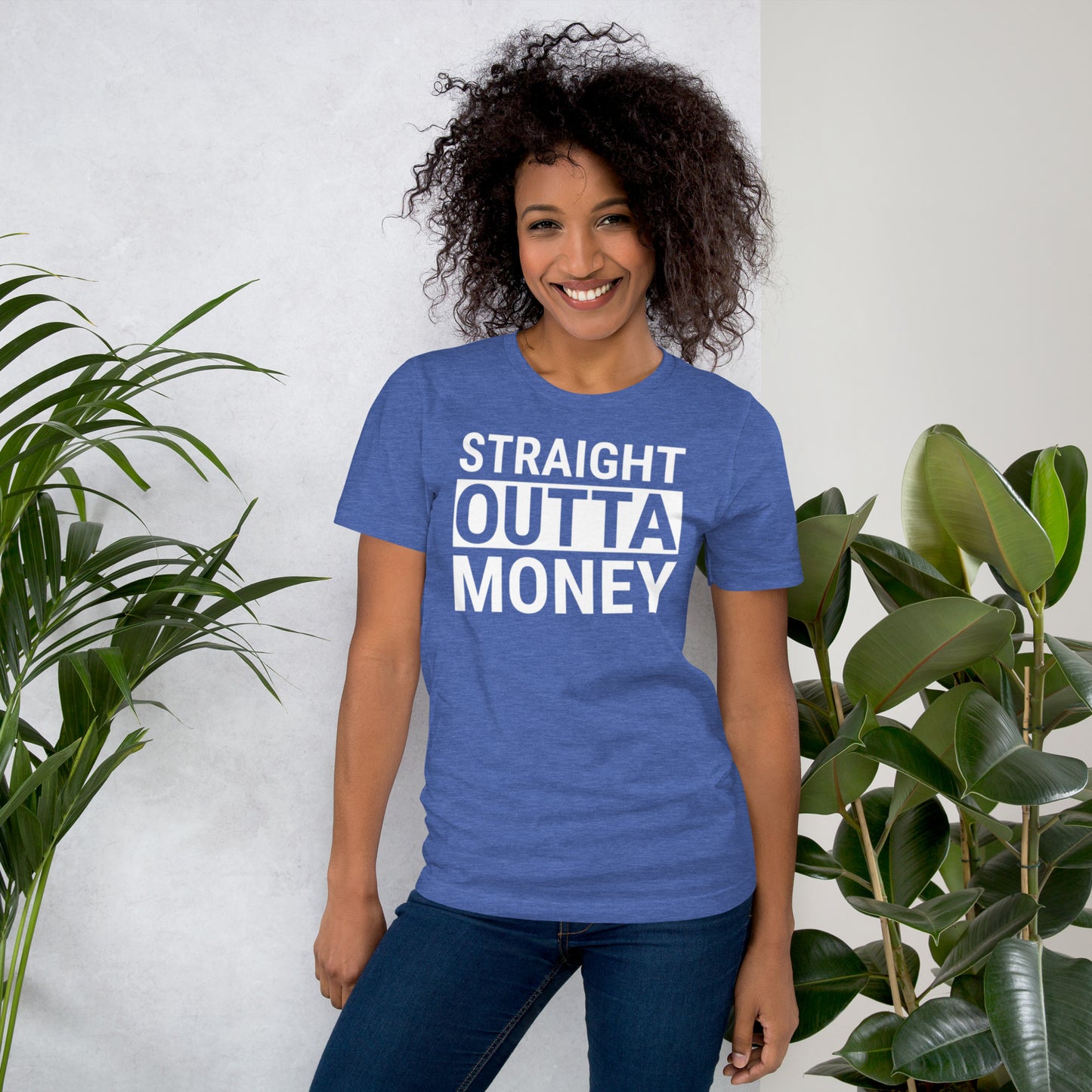 Straight Outta Money Unisex t-shirt