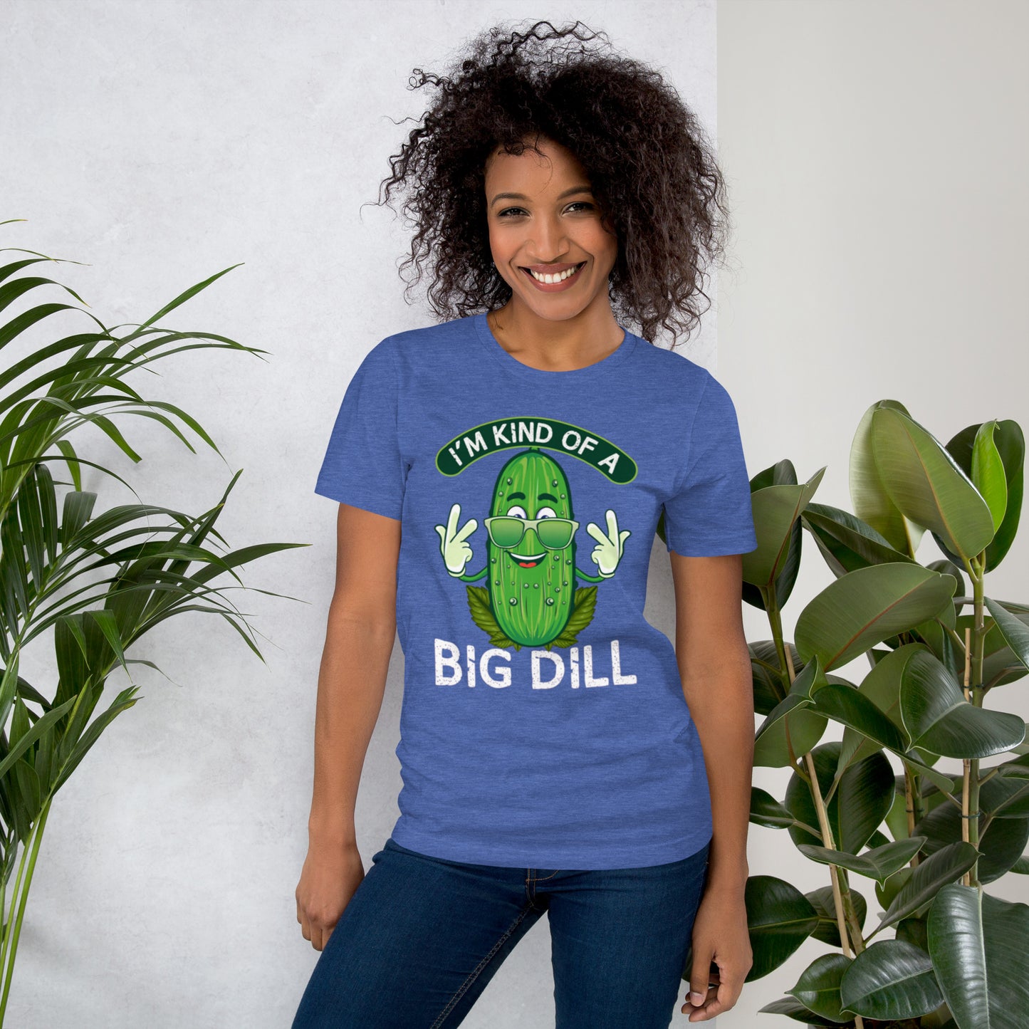 I'm Kind of a Big Dill Unisex t-shirt