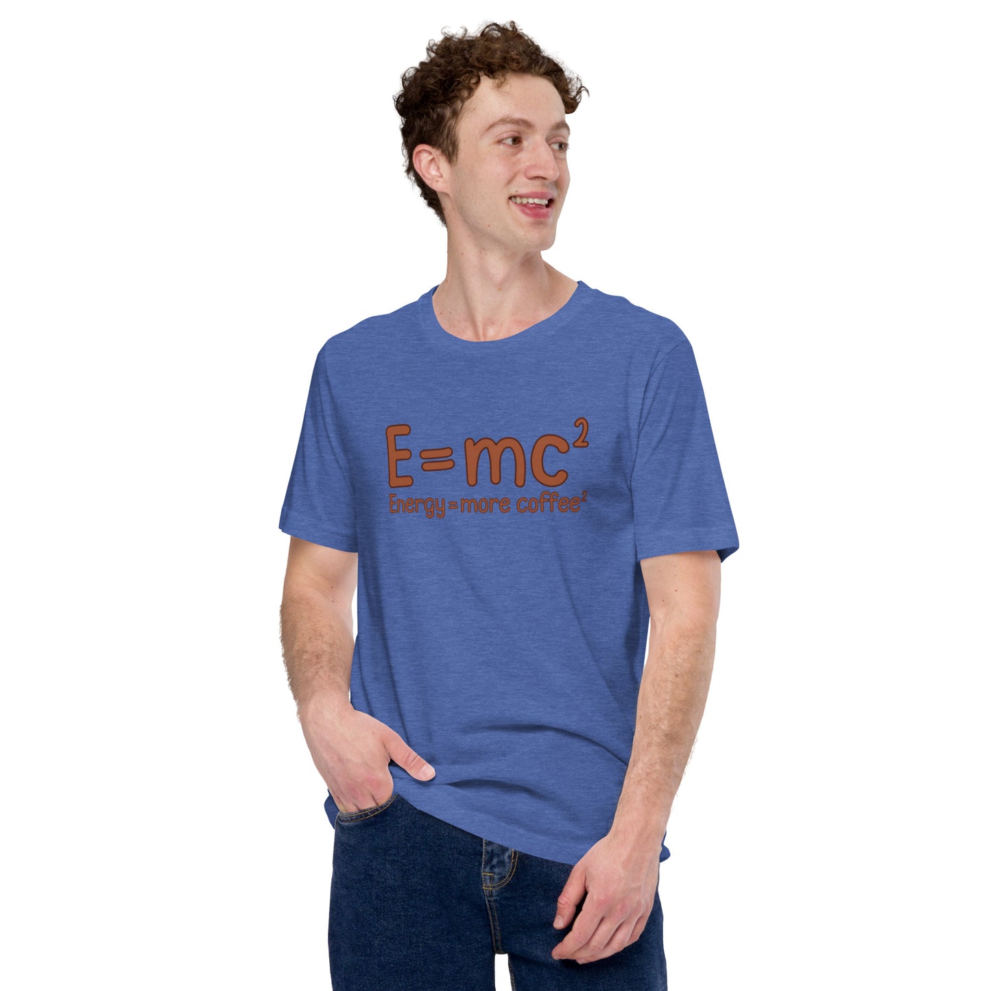 E=MC² (Energy = More Coffee²) Unisex t-shirt