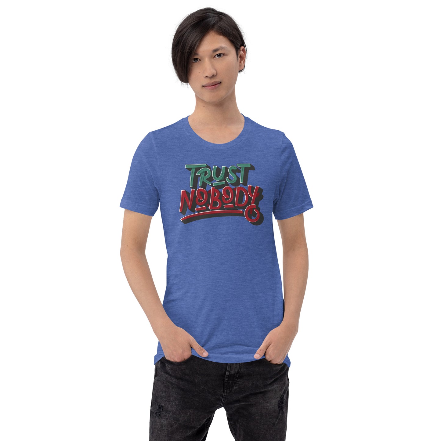Trust Nobody Unisex t-shirt