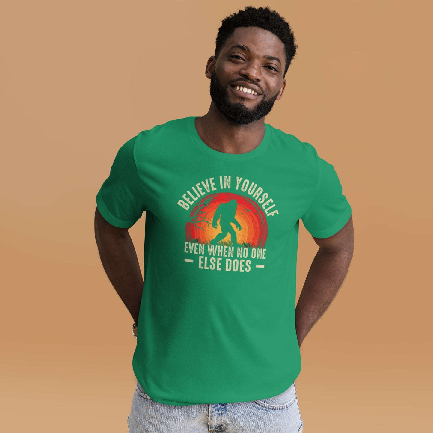 Believe in Yourself When No One Else Does Unisex t-shirt