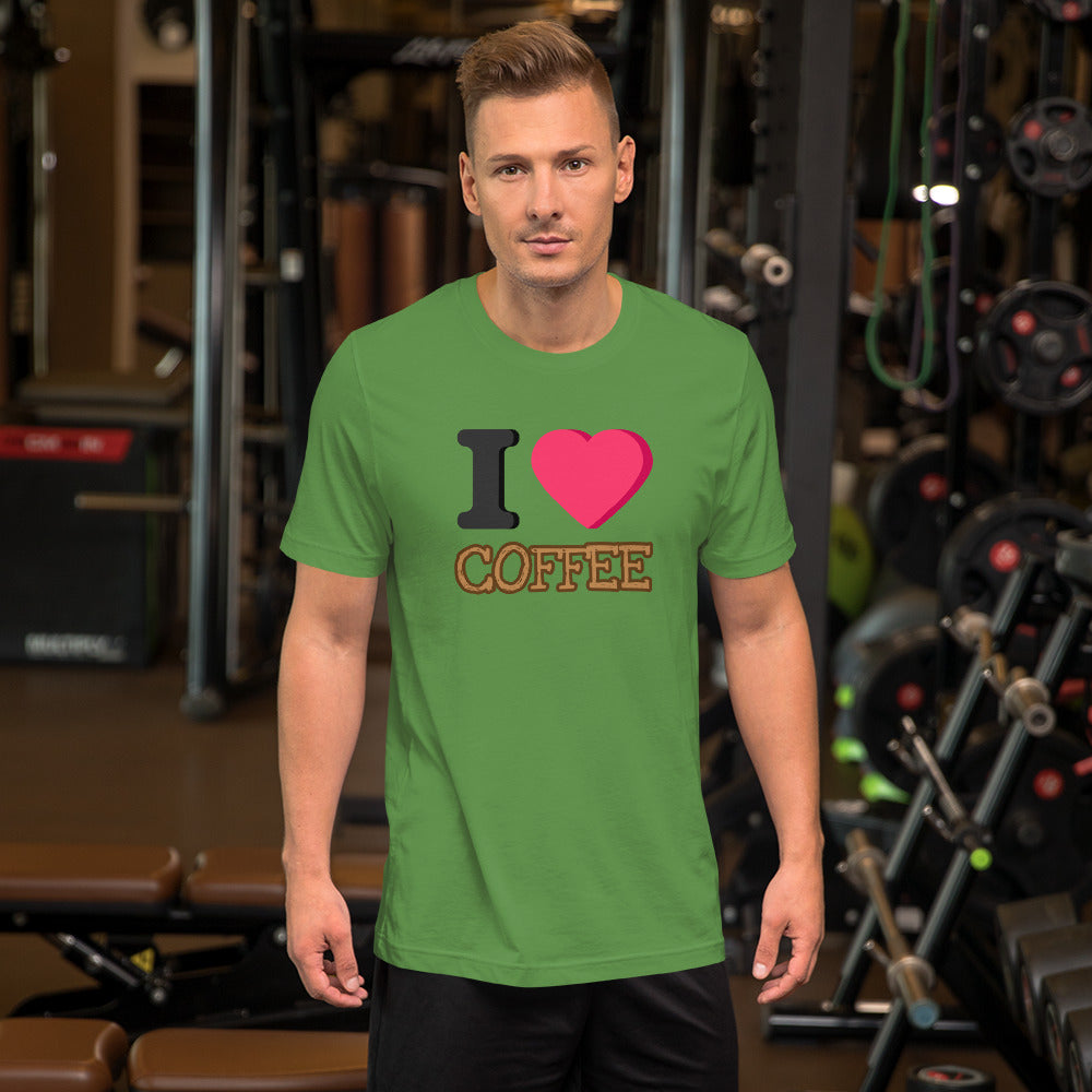 I Love Coffee Unisex t-shirt