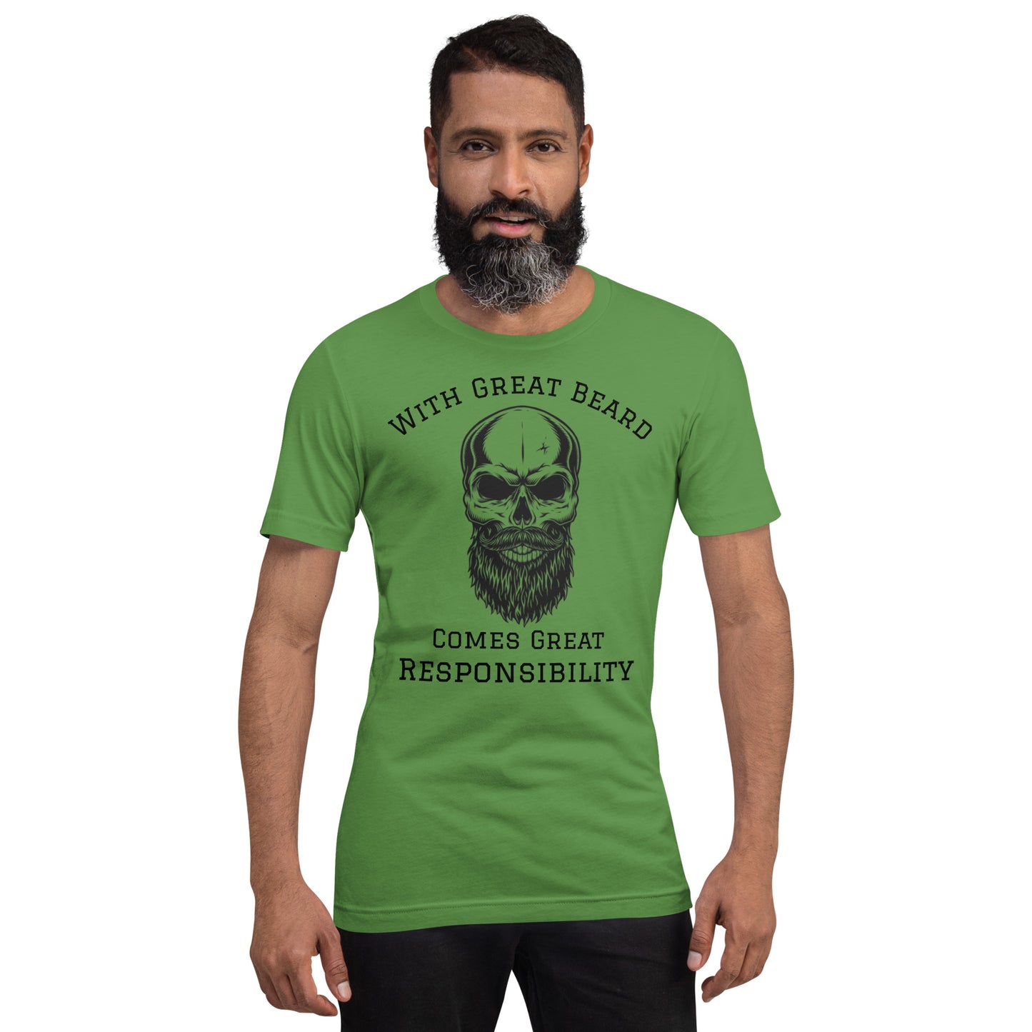 With Great Beard Comes Great Responsibility Unisex t-shirt