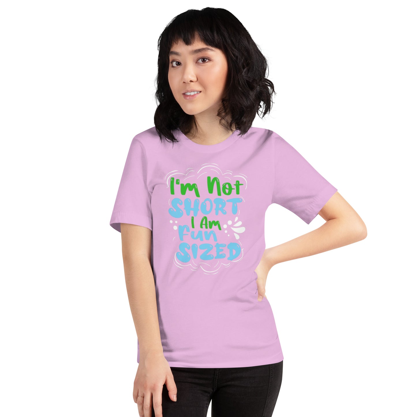 I'm Not Short I Am Fun Sized Unisex t-shirt