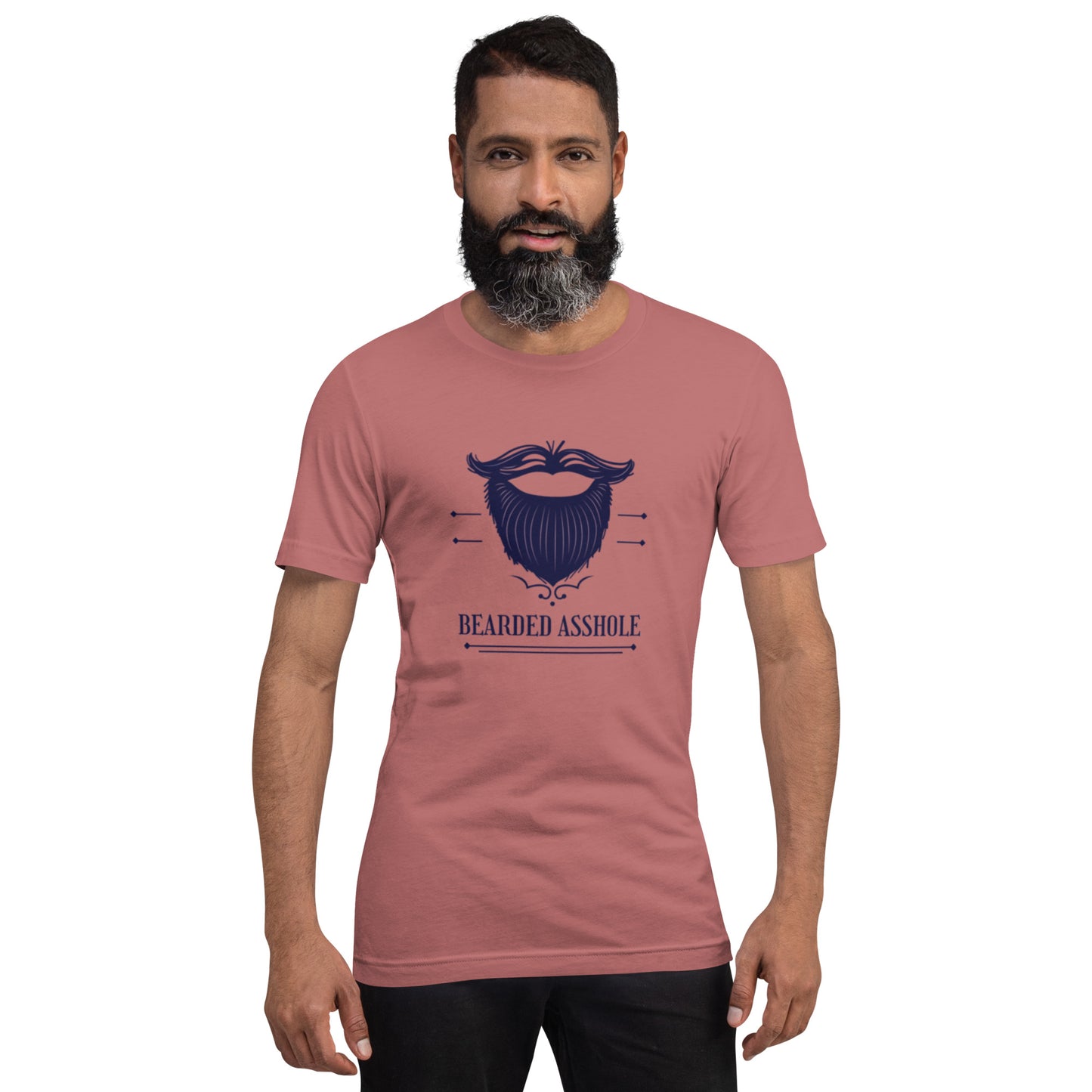 Bearded *sshole Unisex t-shirt