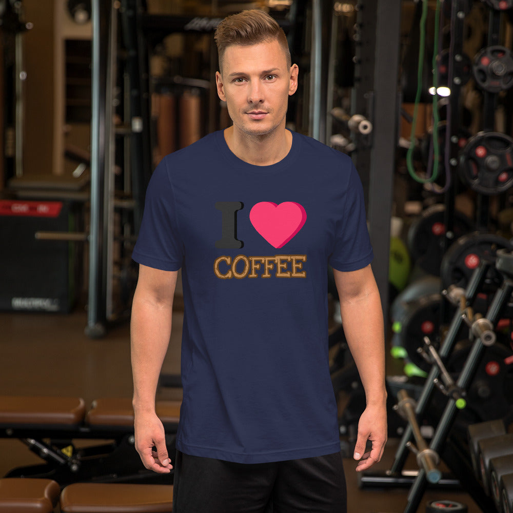 I Love Coffee Unisex t-shirt