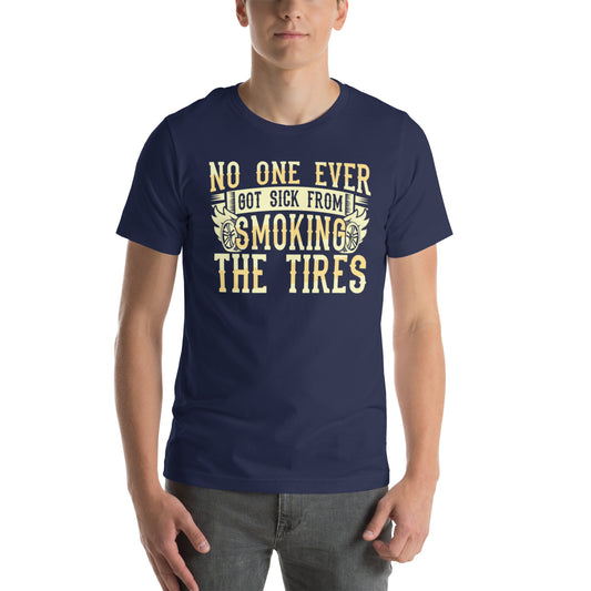 No One Ever Got Sick From Smoking Tires