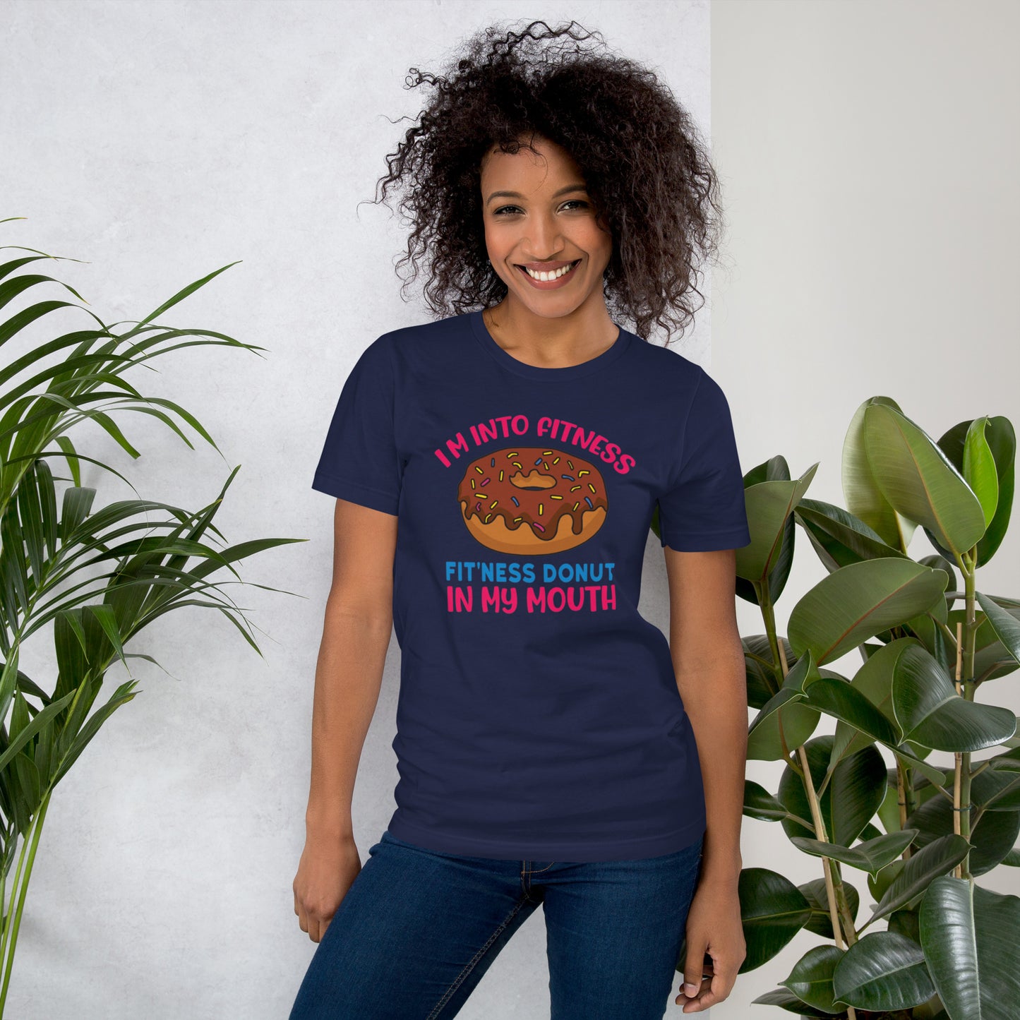 I'm into Fitness Fit'ness Donut in My Mouth Unisex t-shirt