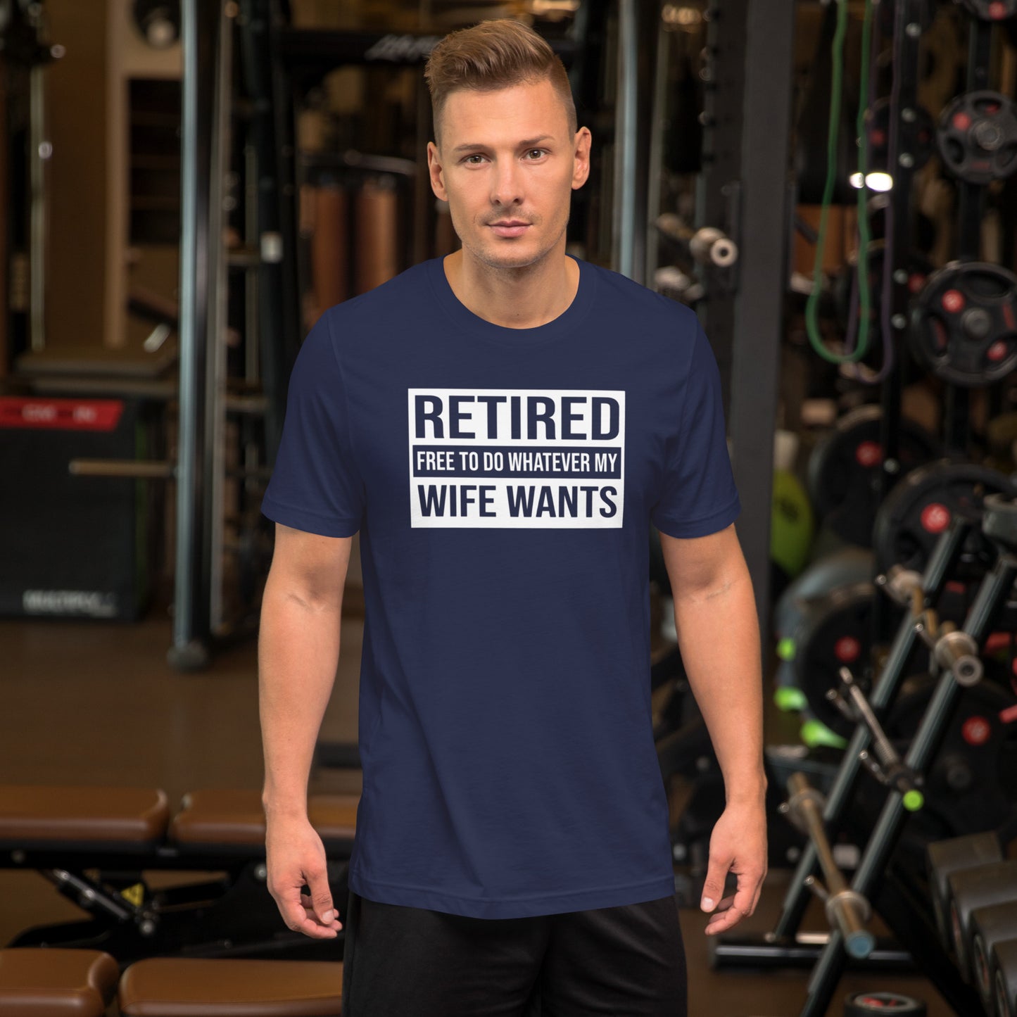 RETIRED Free To Do Whatever My WIFE WANTS Unisex t-shirt