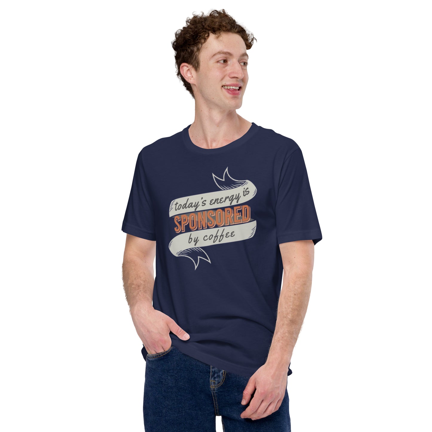 Today's Energy Is Sponsored By Coffee Unisex t-shirt