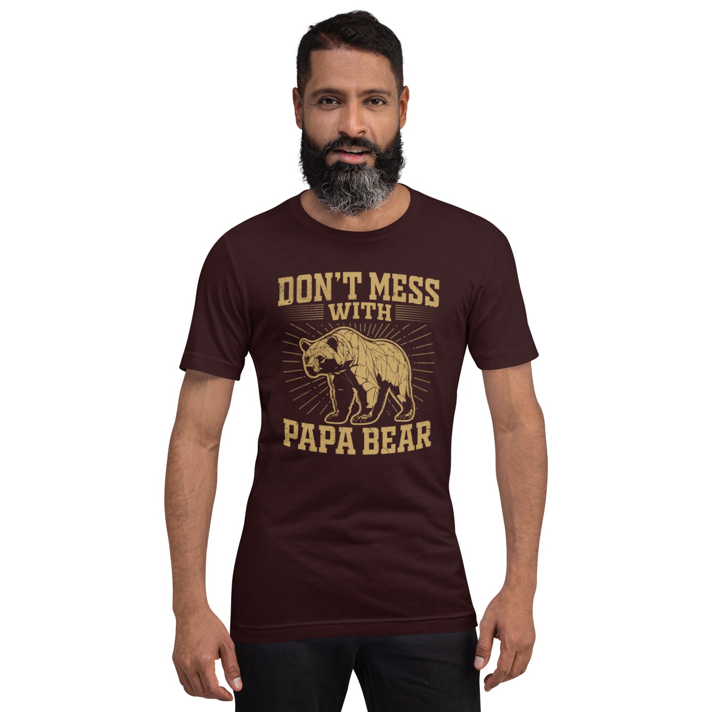 Don't Mess With Papa Bear Unisex t-shirt