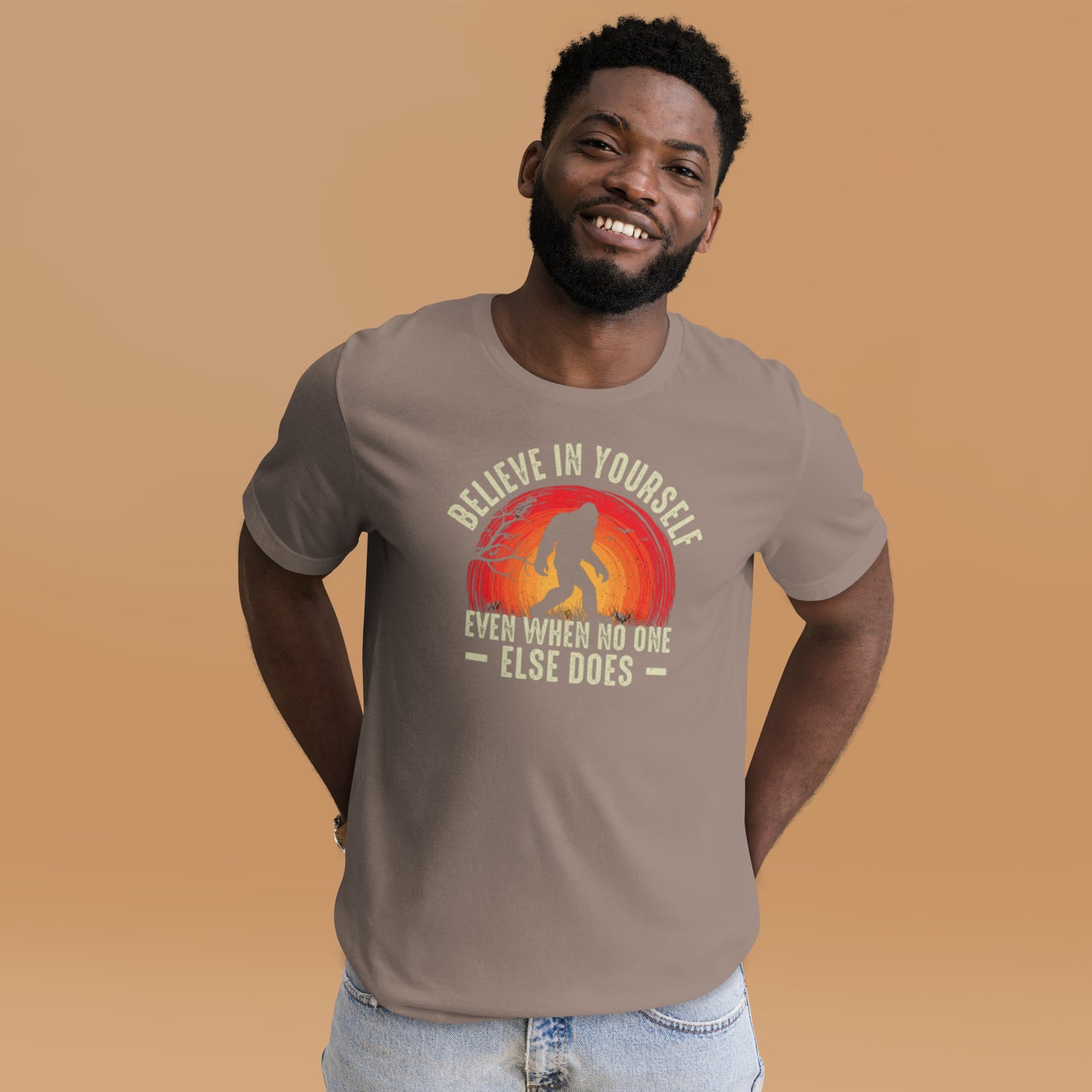 Believe in Yourself When No One Else Does Unisex t-shirt