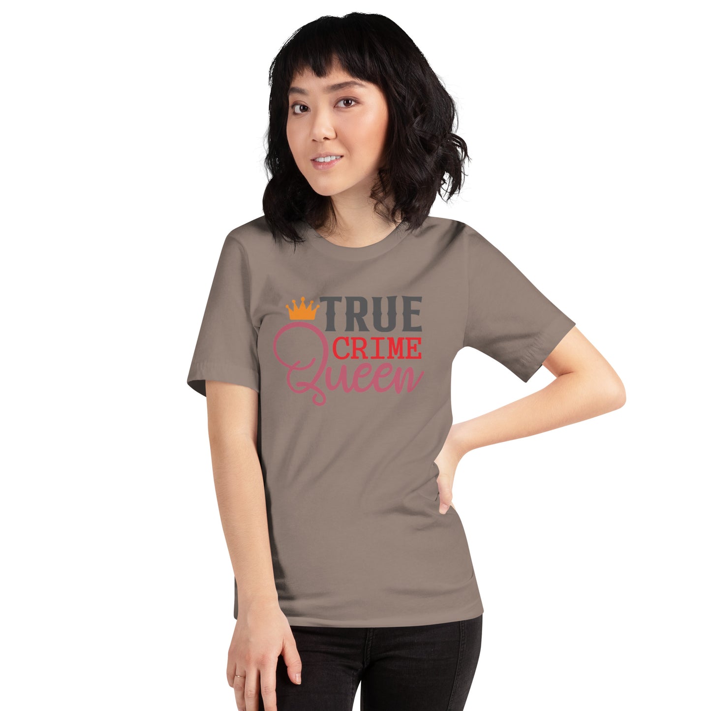 True Crime Queen Unisex t-shirt