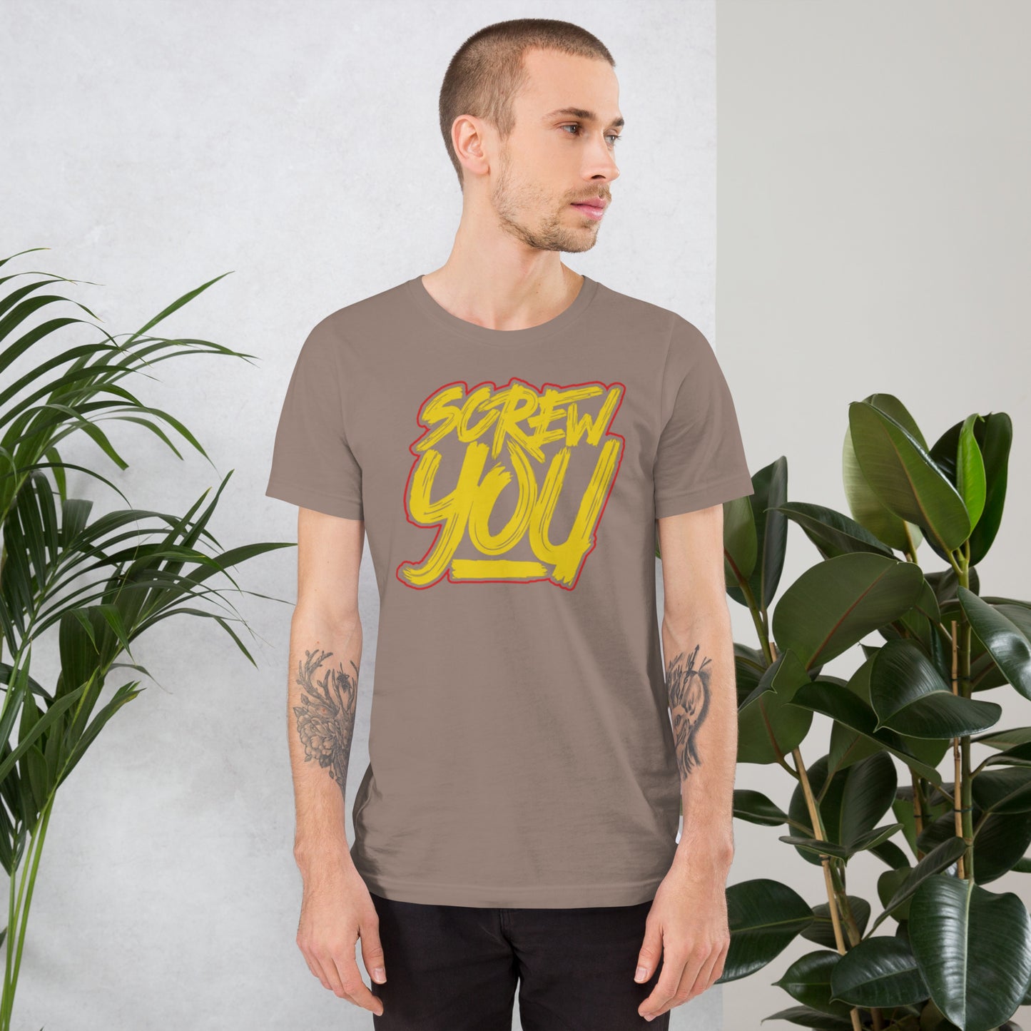Screw You Unisex t-shirt