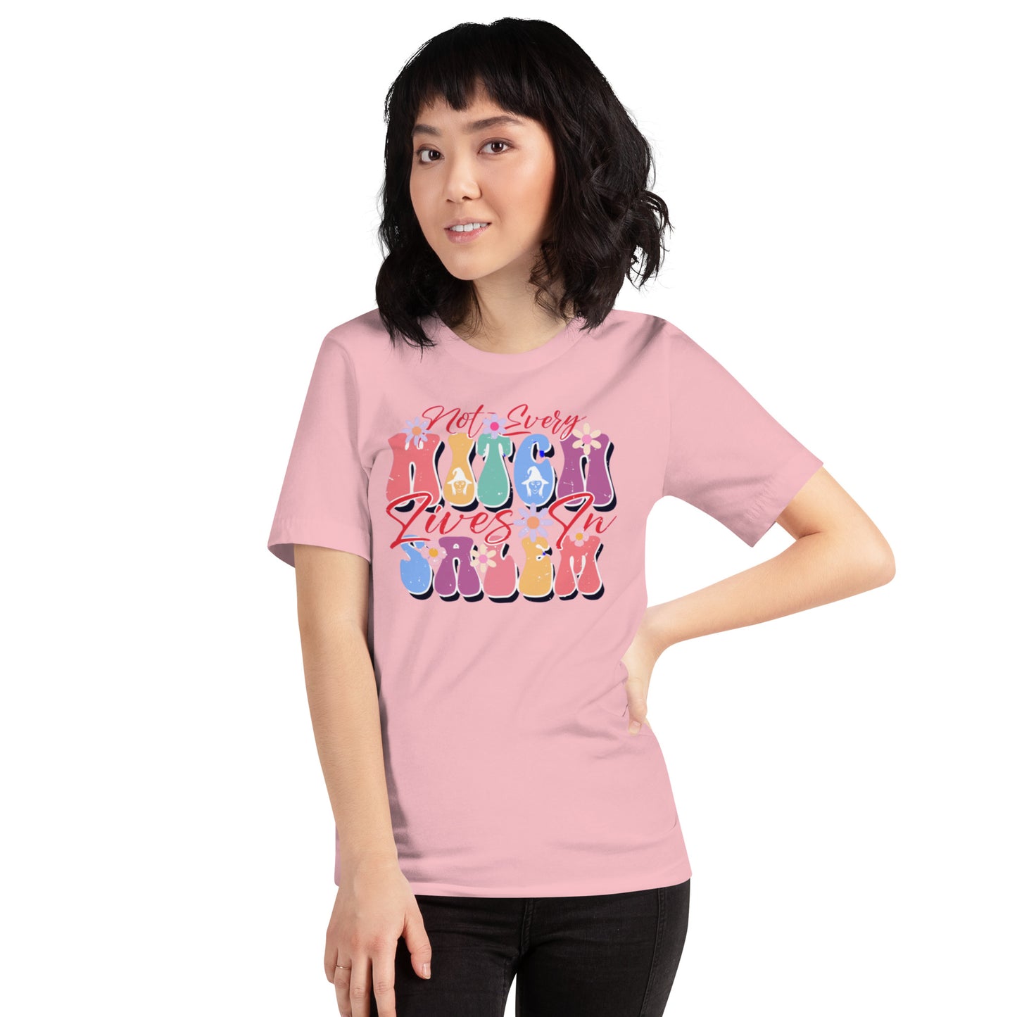 Not Every Witch Lives In Salem Unisex t-shirt