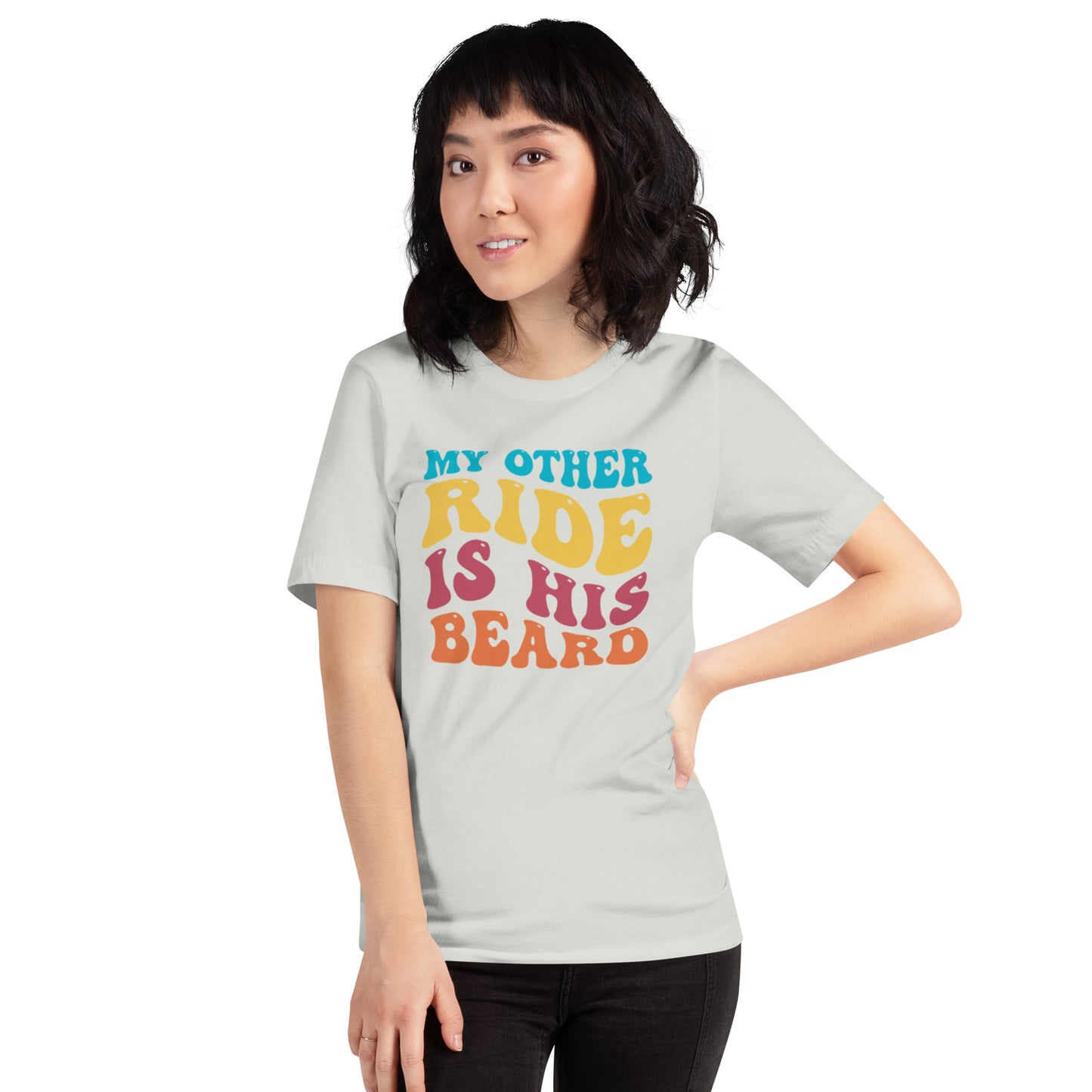 My Other Ride Is His Beard Unisex t-shirt