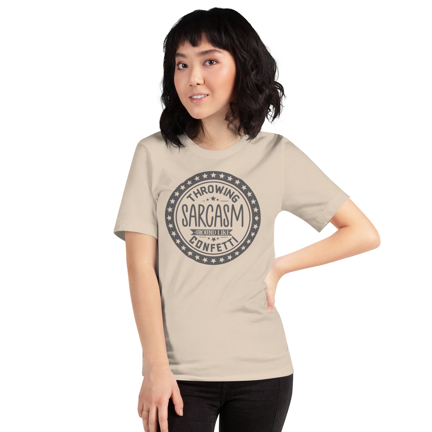 Throwing Sarcasm Around Like Confetti Unisex t-shirt