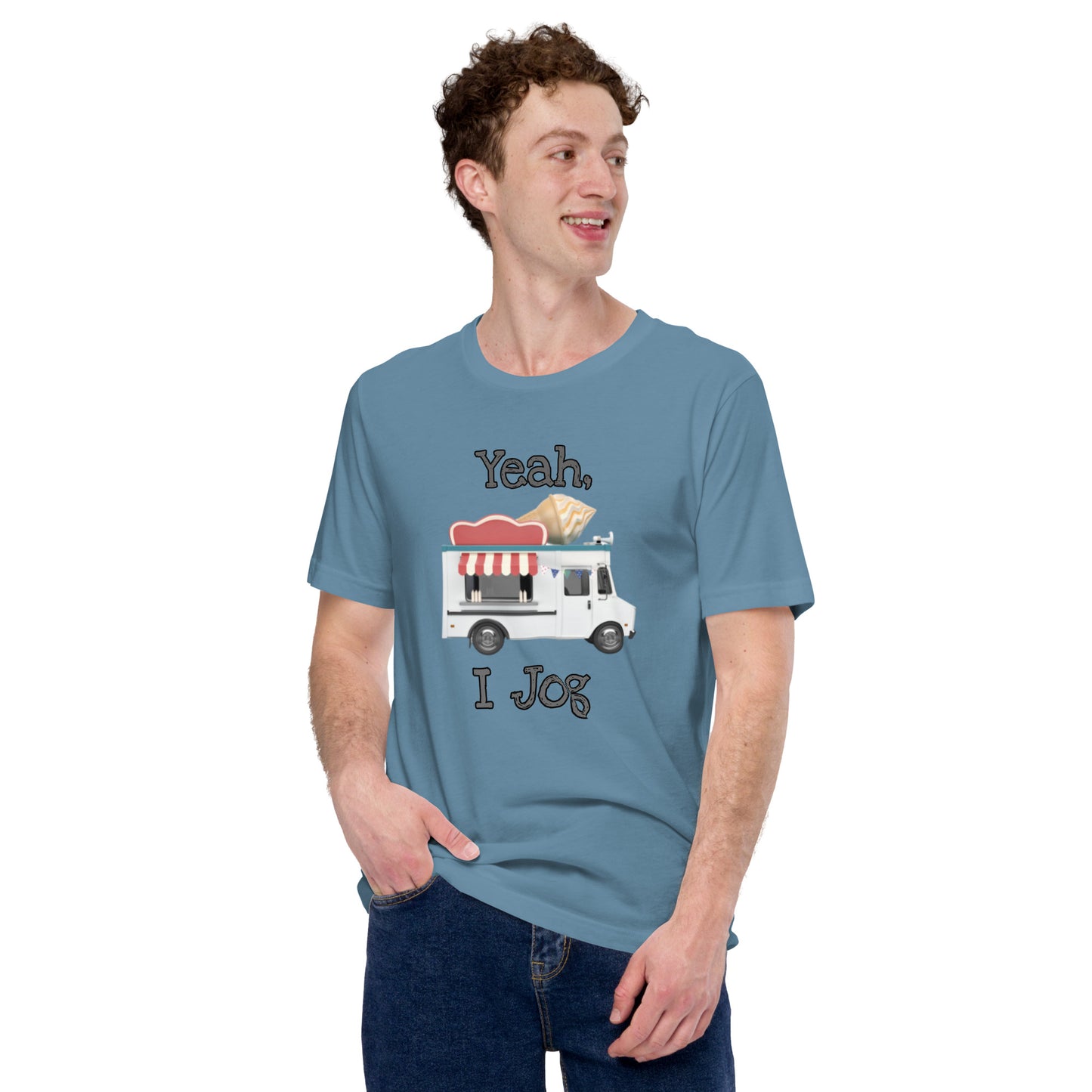 Yeah, I Jog Unisex t-shirt