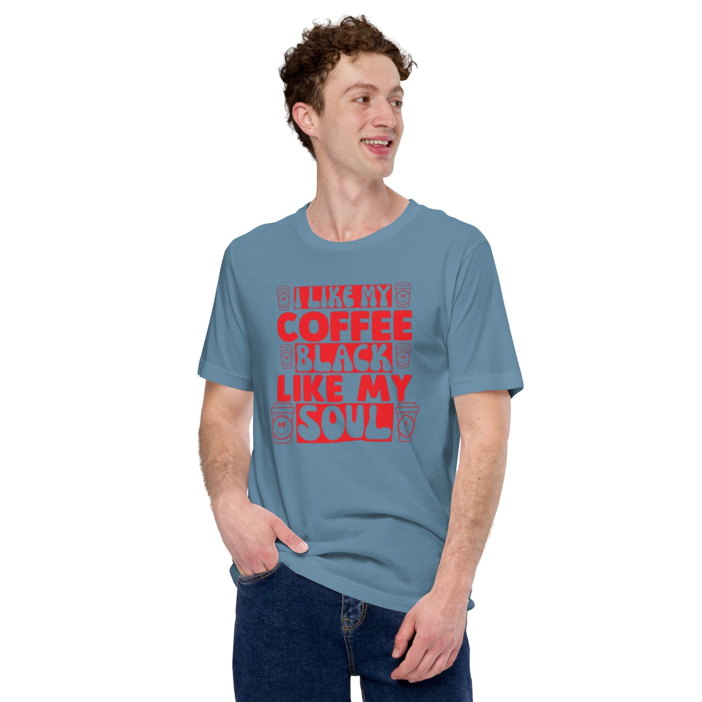 I Like My Coffee Black Like My Soul Unisex t-shirt