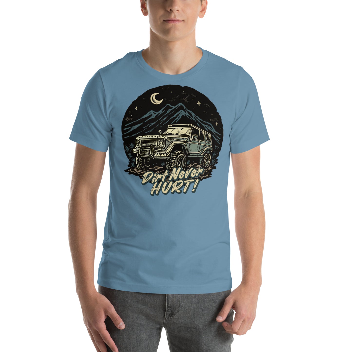 Dirt Never Hurt! Unisex t-shirt