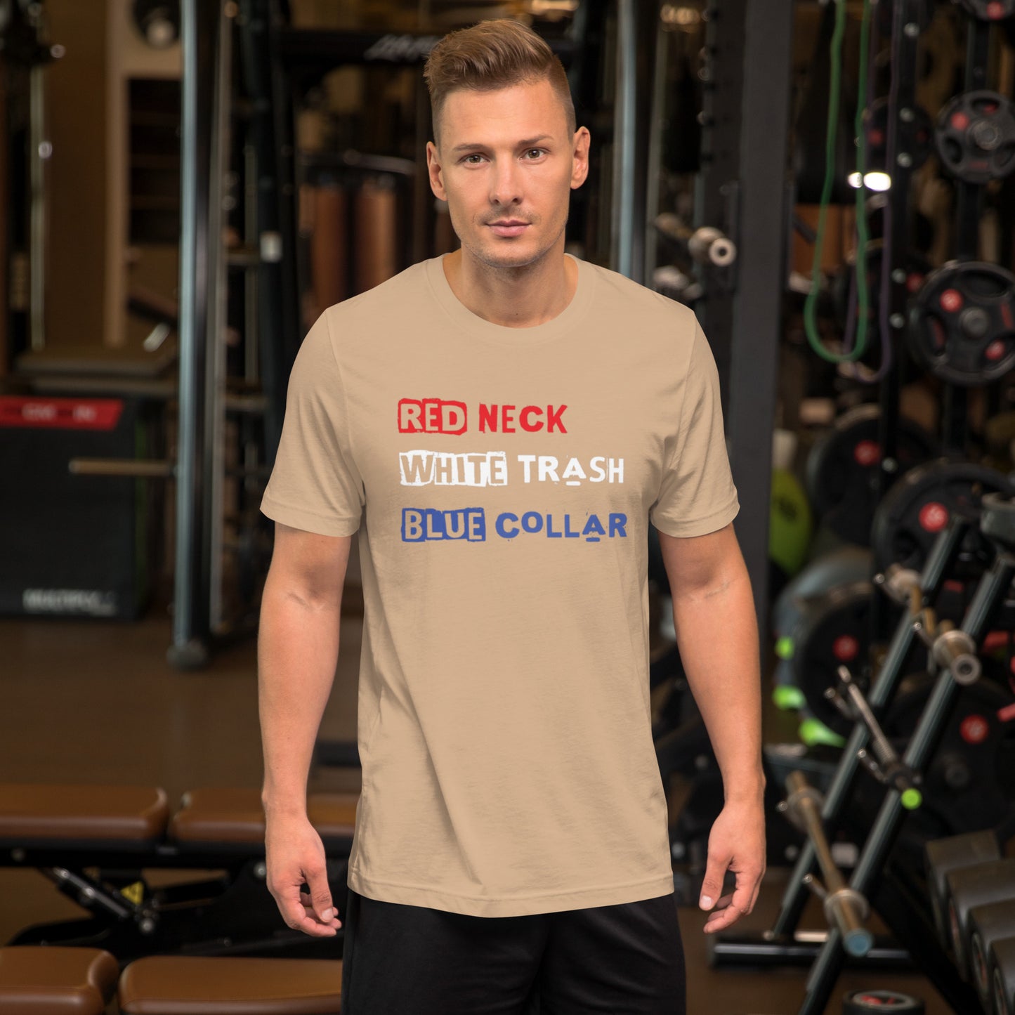 Red Neck, White Trash, Blue Collar Unisex t-shirt