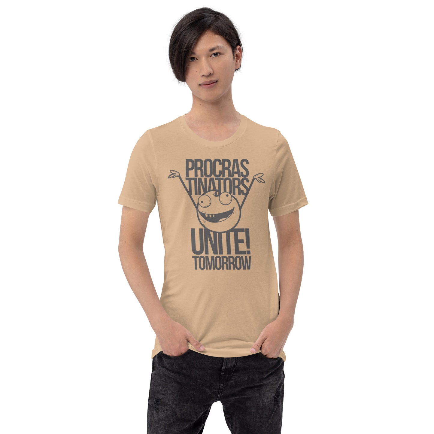 Procrastinators Unite Tomorrow Unisex t-shirt