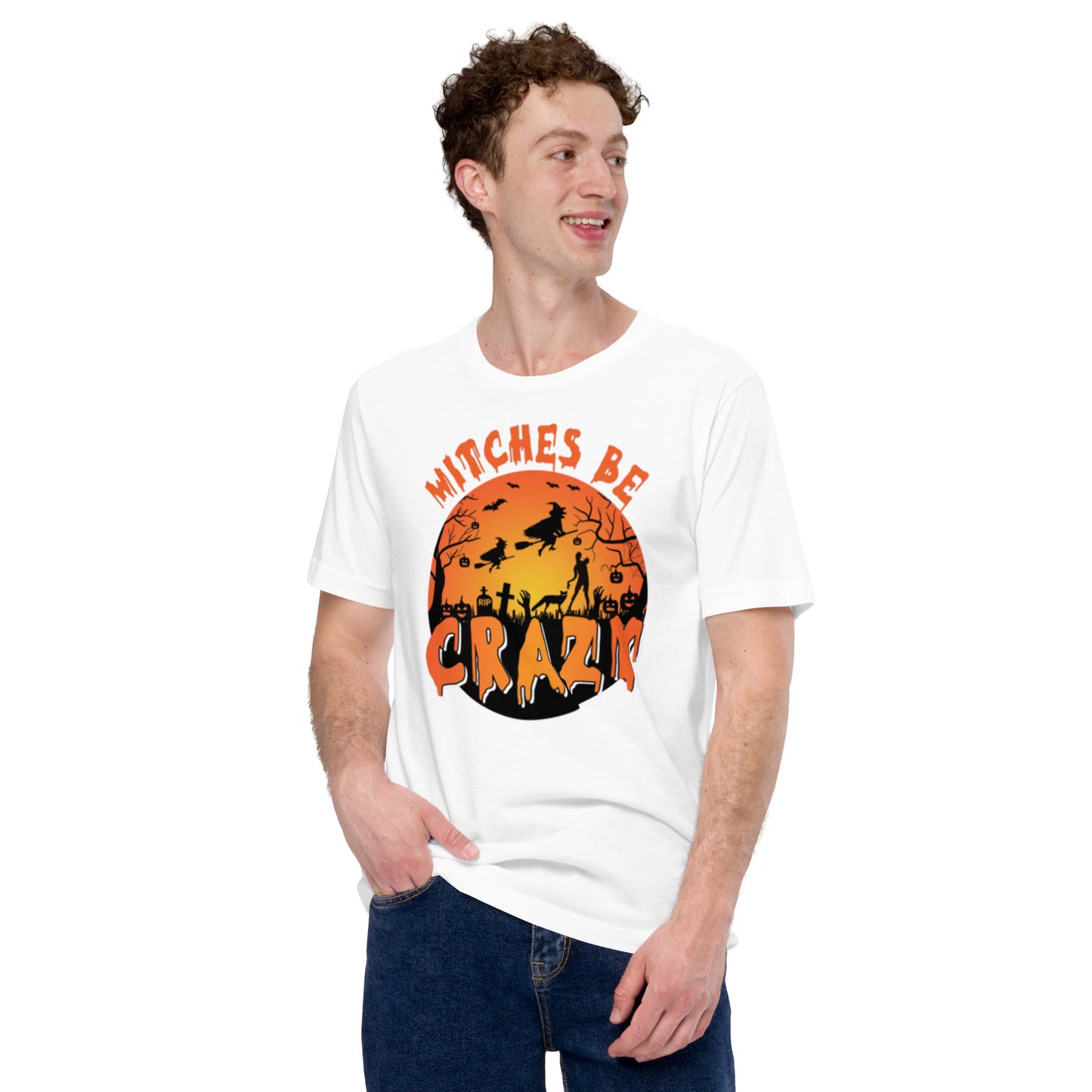 Witches Be Crazy Unisex t-shirt
