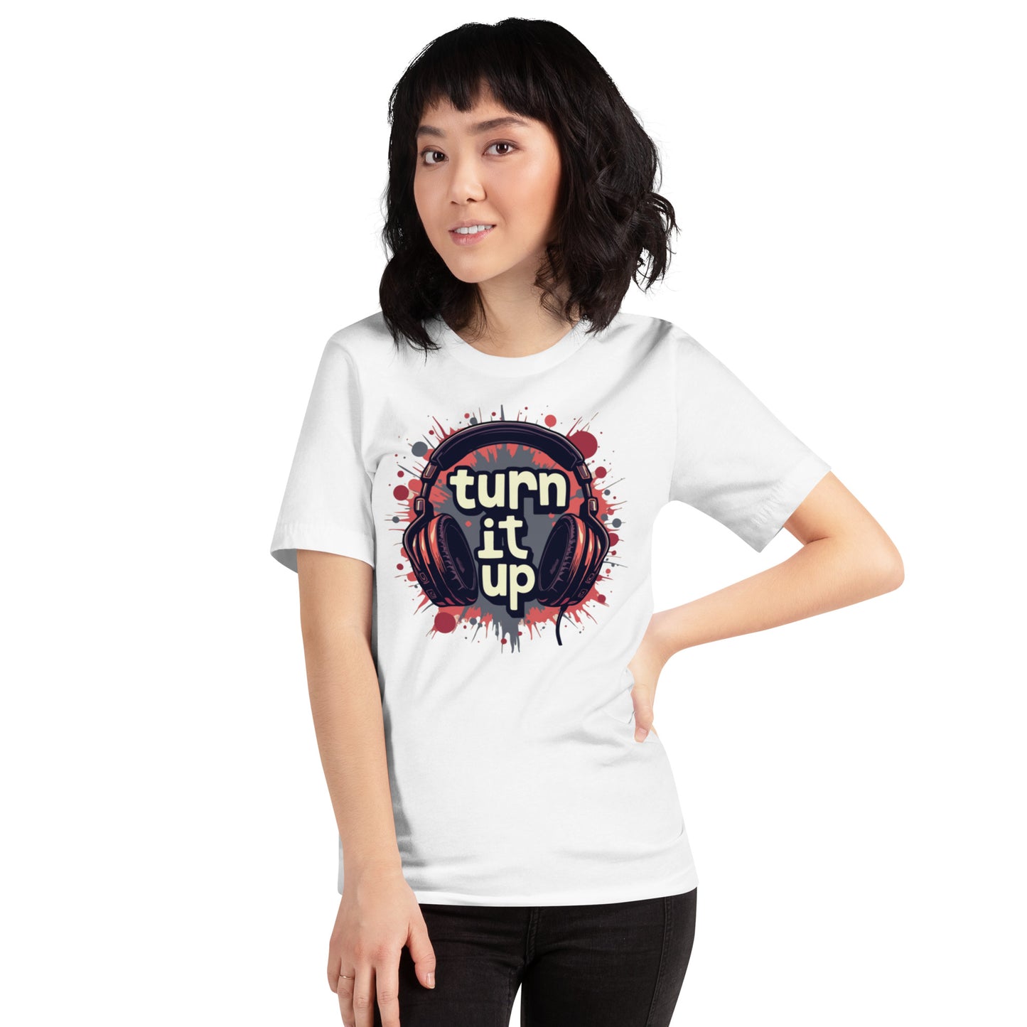 Turn It Up Unisex t-shirt