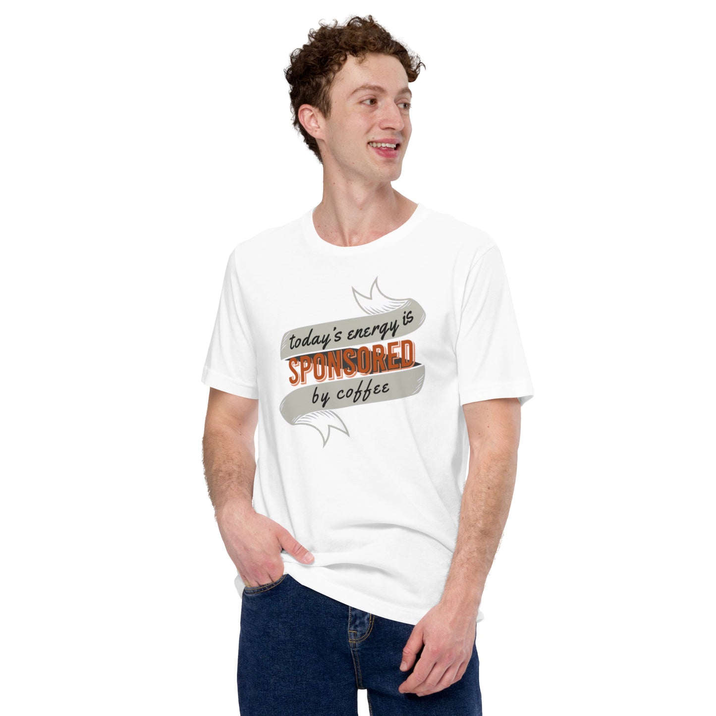 Today's Energy Is Sponsored By Coffee Unisex t-shirt