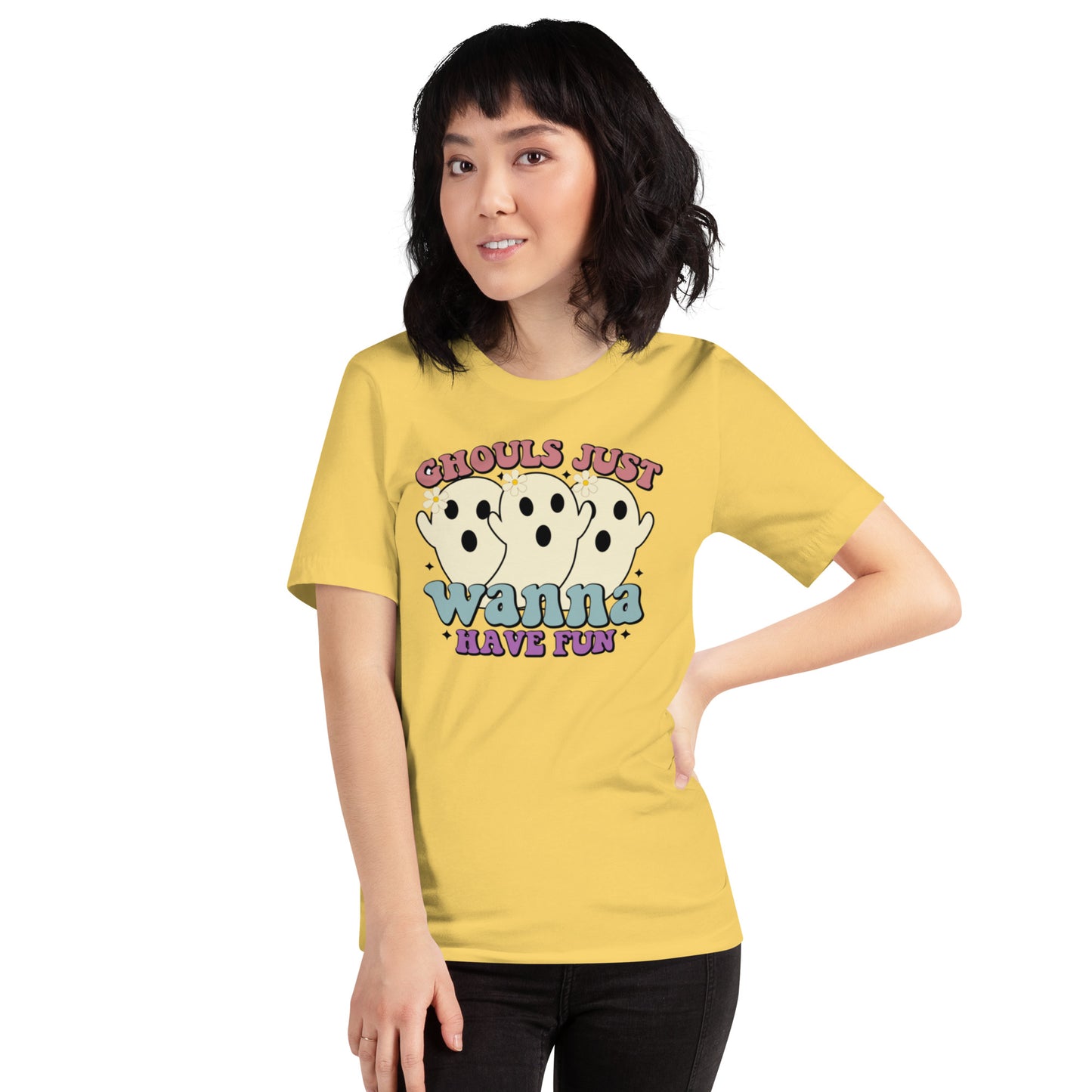 Ghouls Just Wanna Have Fun Unisex t-shirt