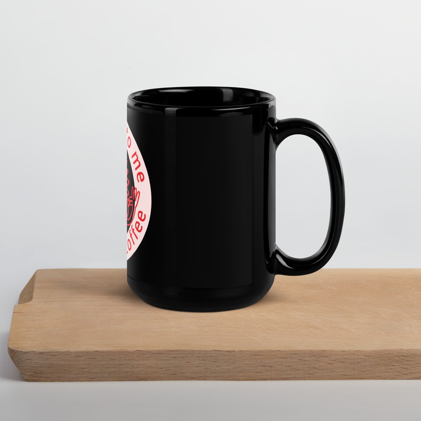 Don't Talk to Me Before Coffee Black Glossy Mug