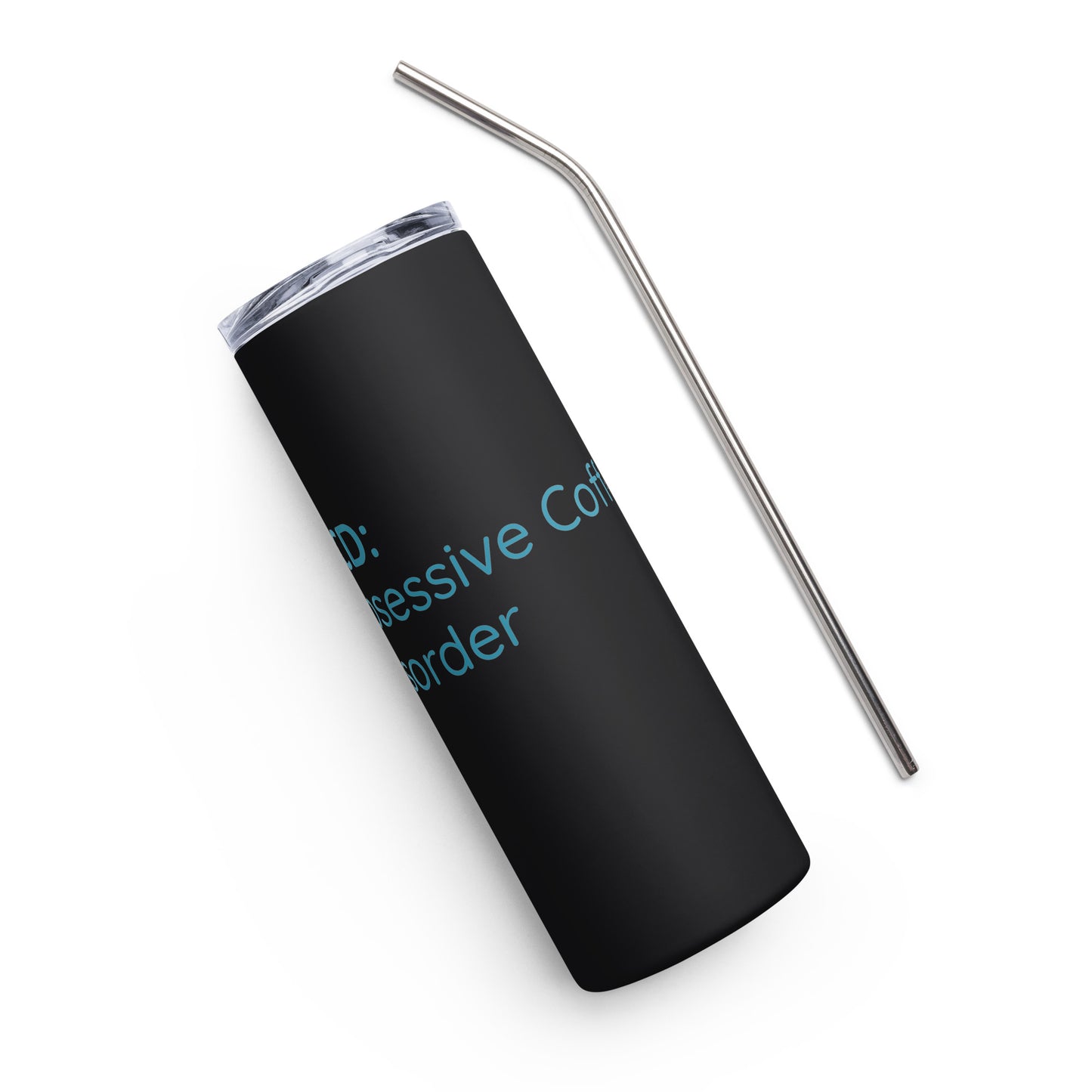 OCD: Obsessive Coffee Disorder Stainless steel tumbler