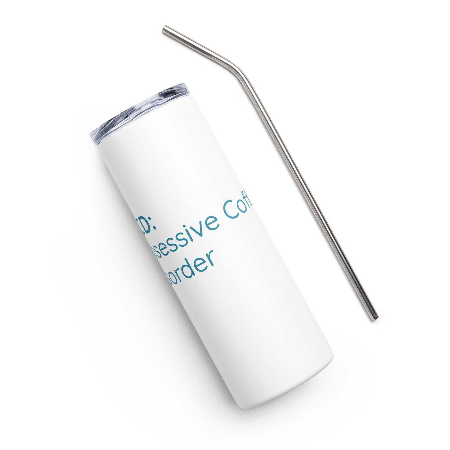 OCD: Obsessive Coffee Disorder Stainless steel tumbler