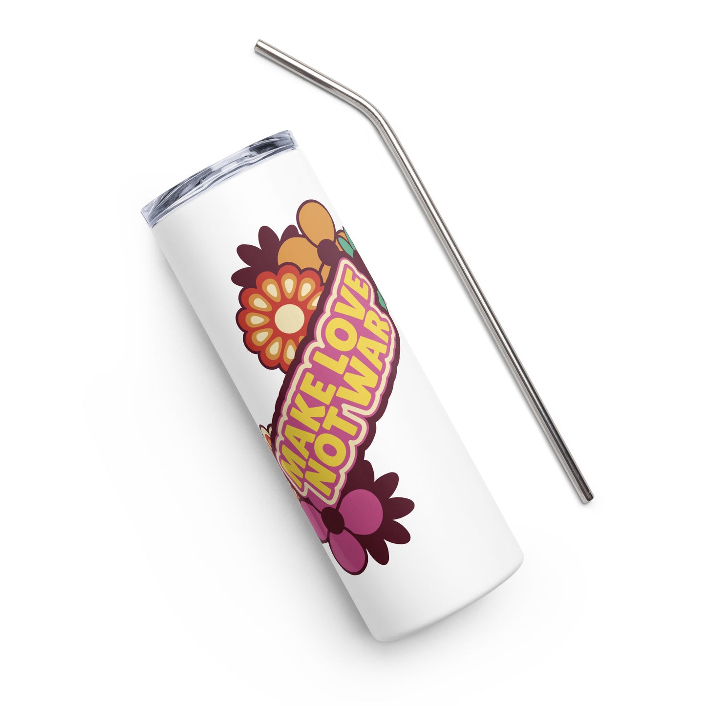 Make Love Not War Stainless steel tumbler