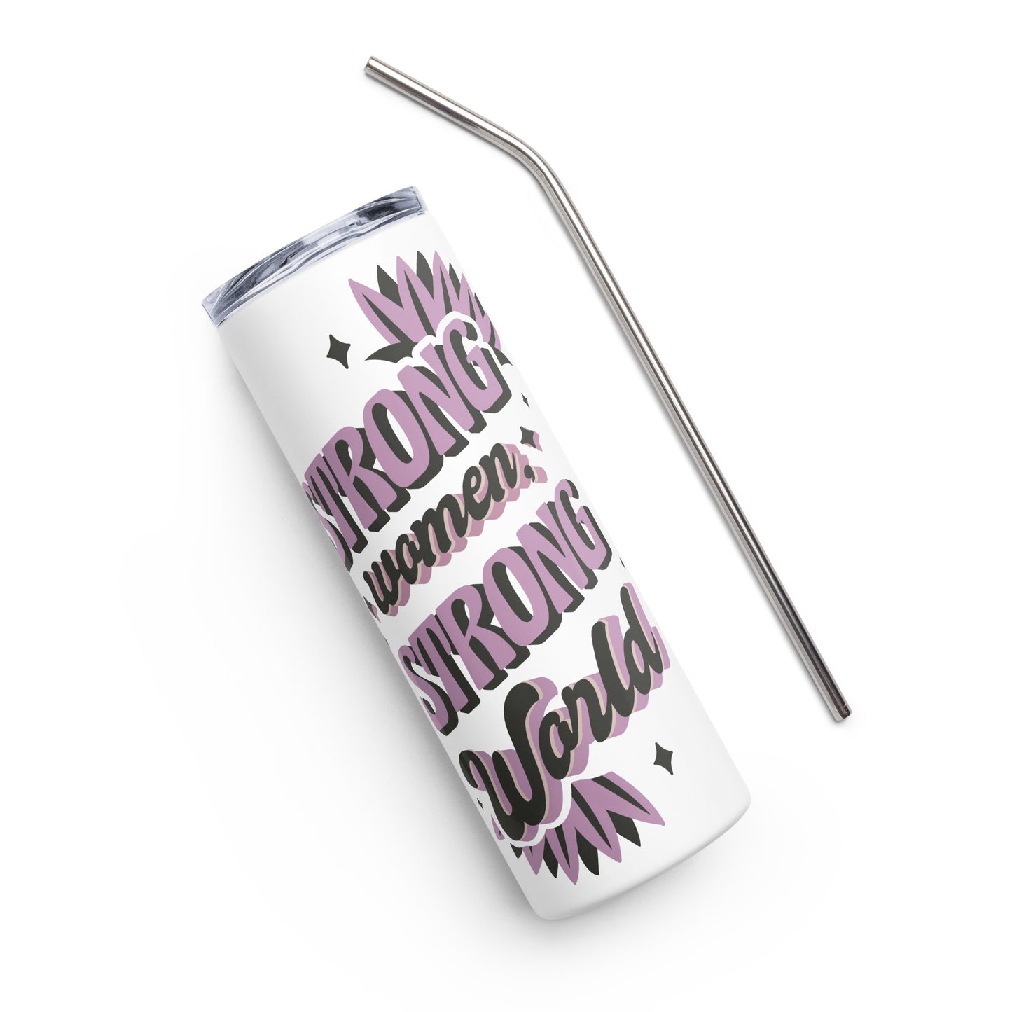 Strong Women Strong World Stainless steel tumbler