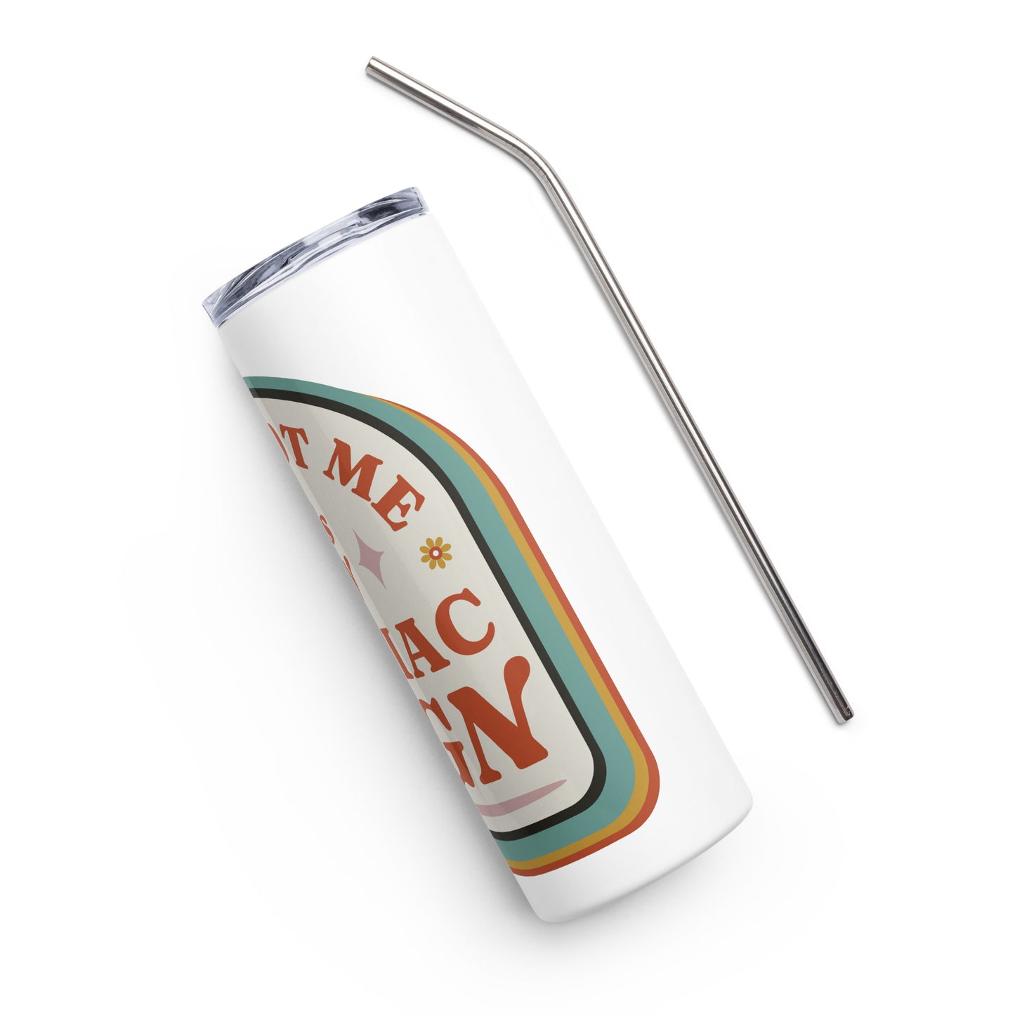 It's Not Me It's My Zodiac Sign Stainless steel tumbler