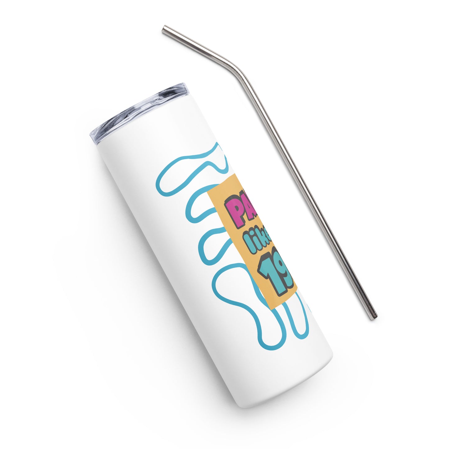 Party like it's 1999 Stainless steel tumbler
